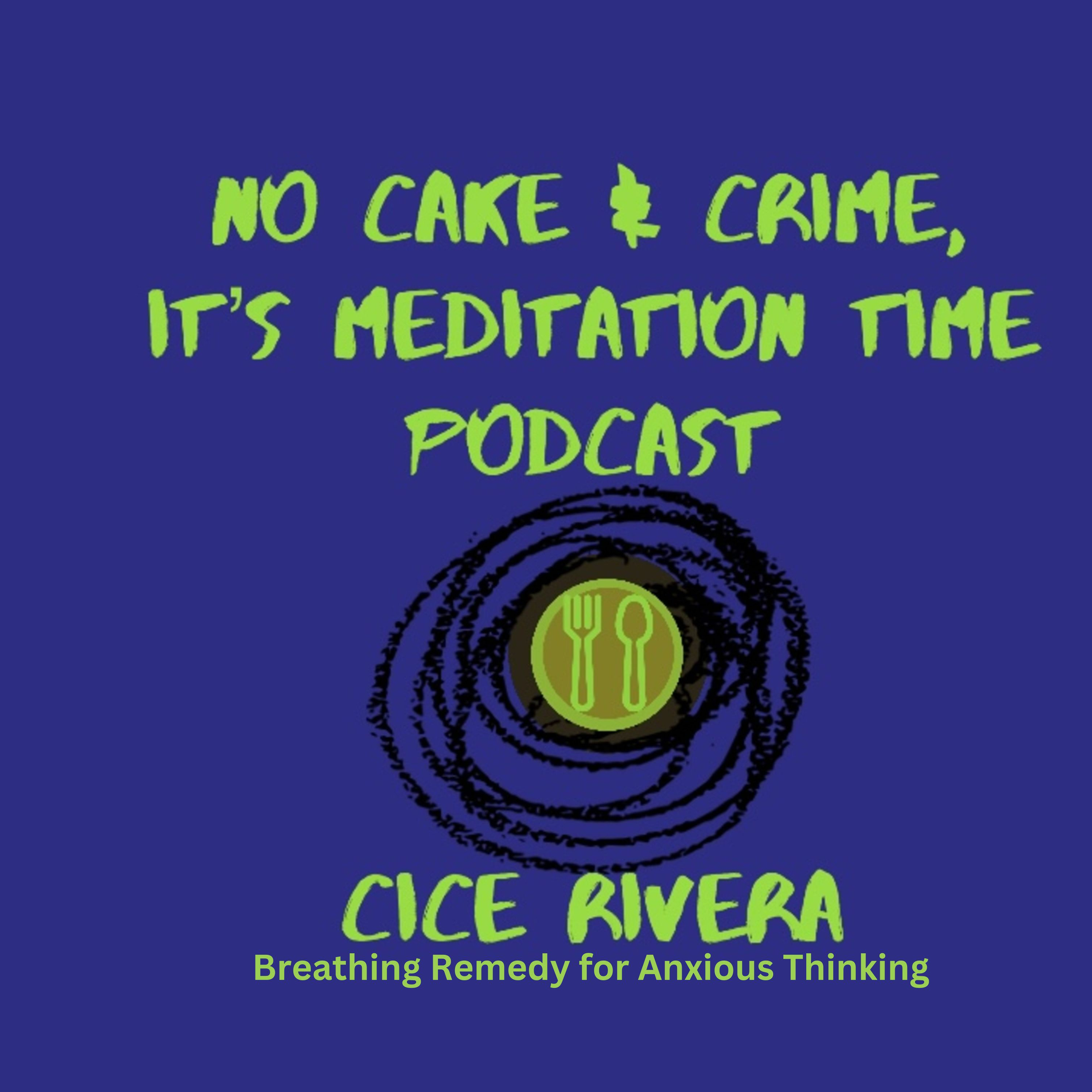 Breathing Remedy for Anxious Thinking episode artwork