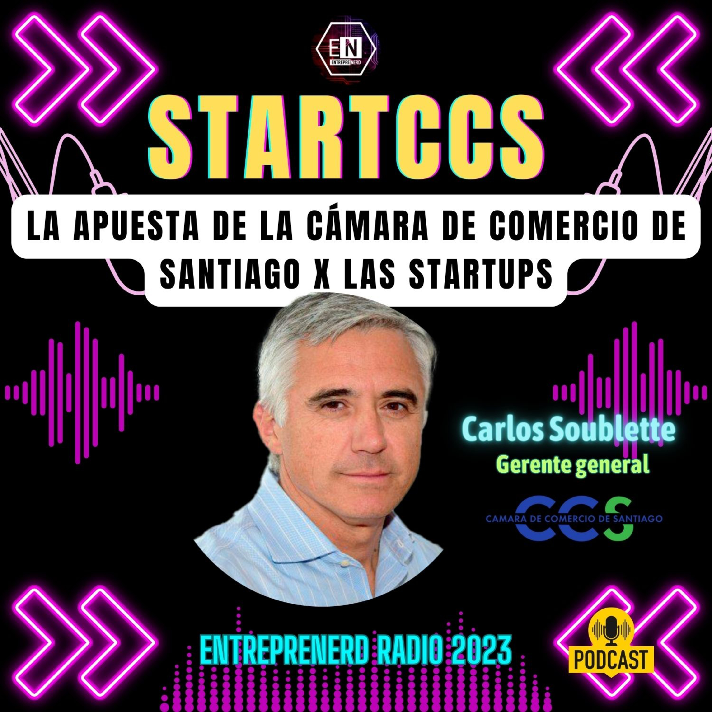 Cámara de Comercio De Santiago (Chile) se abre a las startups episode artwork