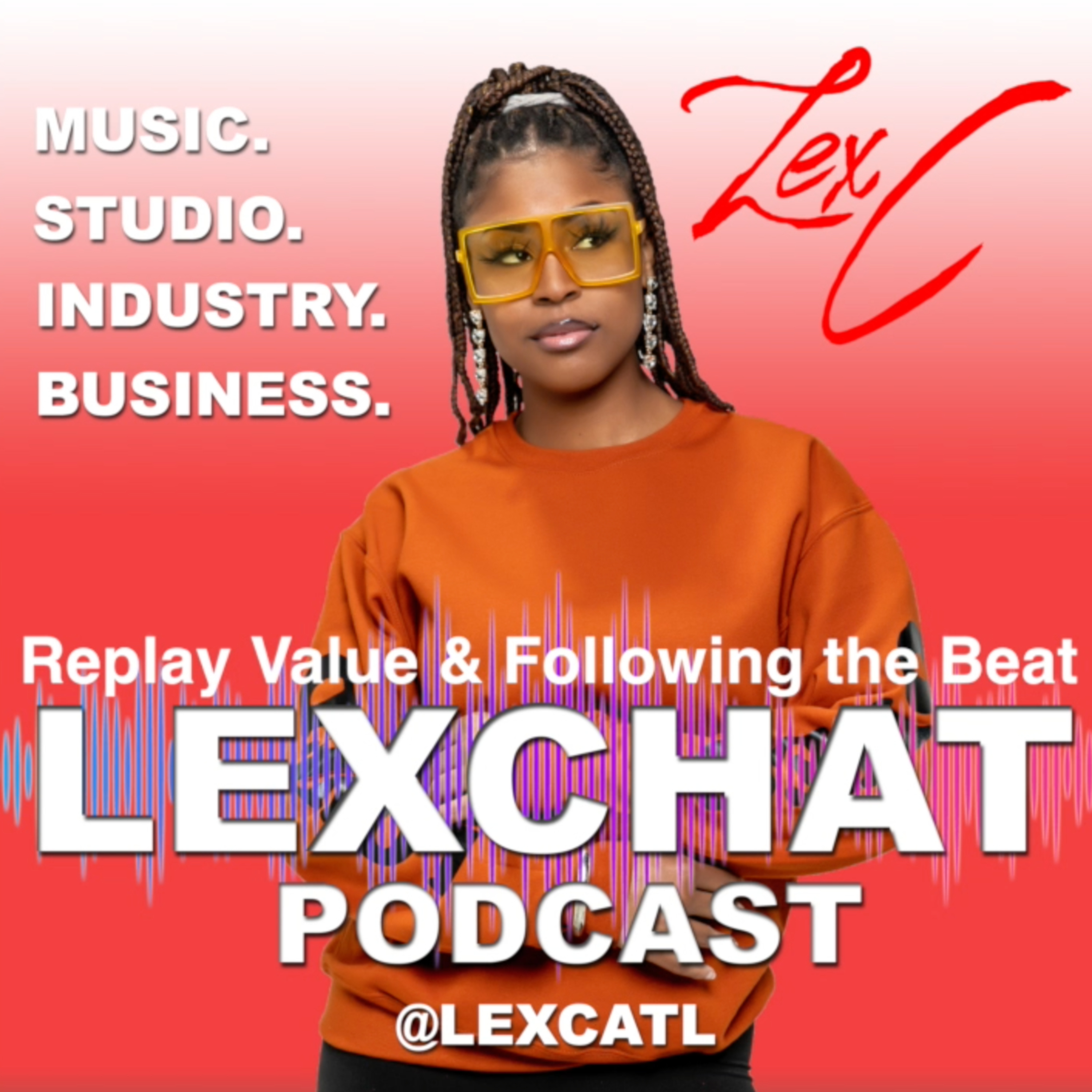 #LEXCHAT | Replay Value and Following the Beat (How to write to a beat) episode artwork