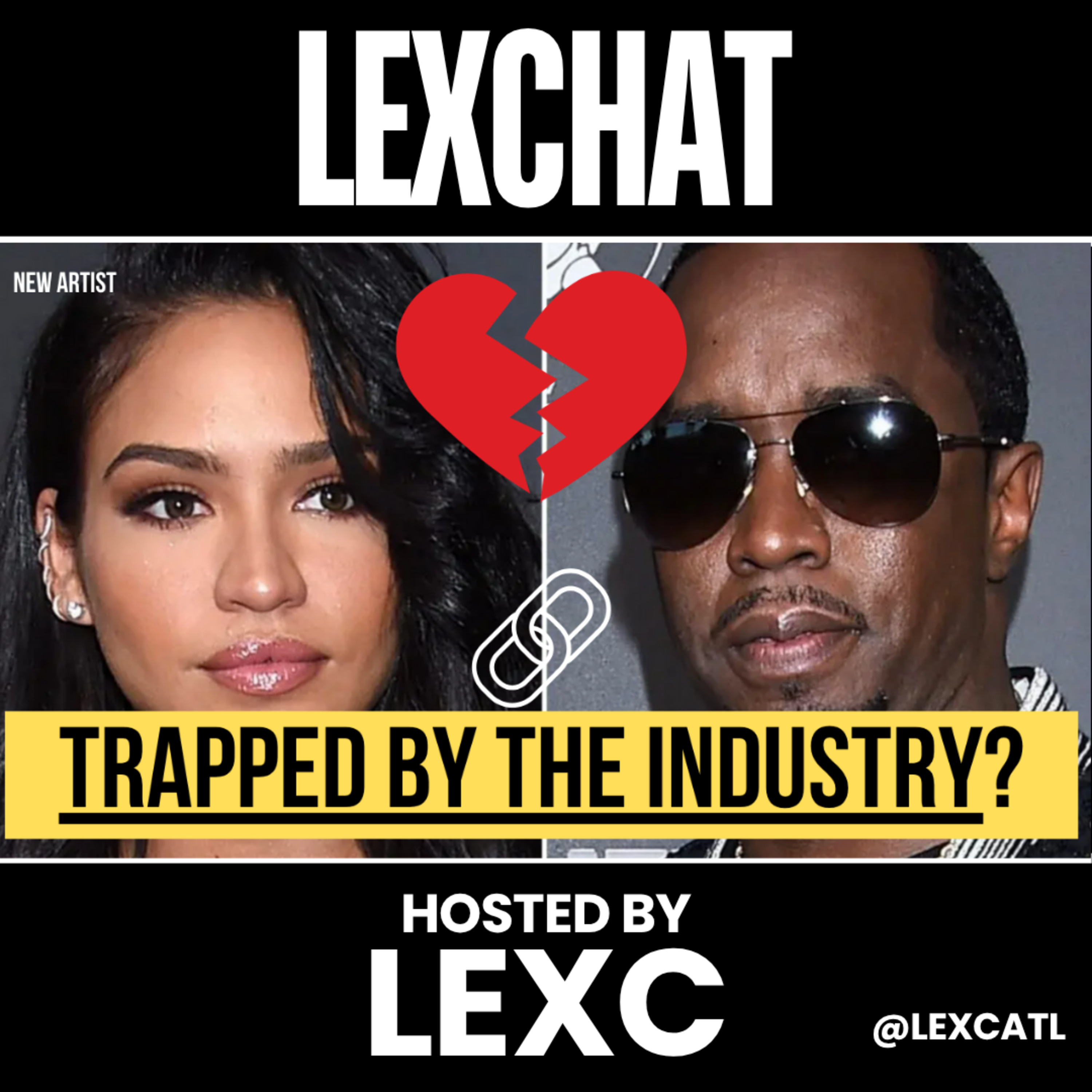 How Cassie Got Trapped: What Every Woman In Music Should Learn From Diddy's Case | LEXCHAT episode artwork