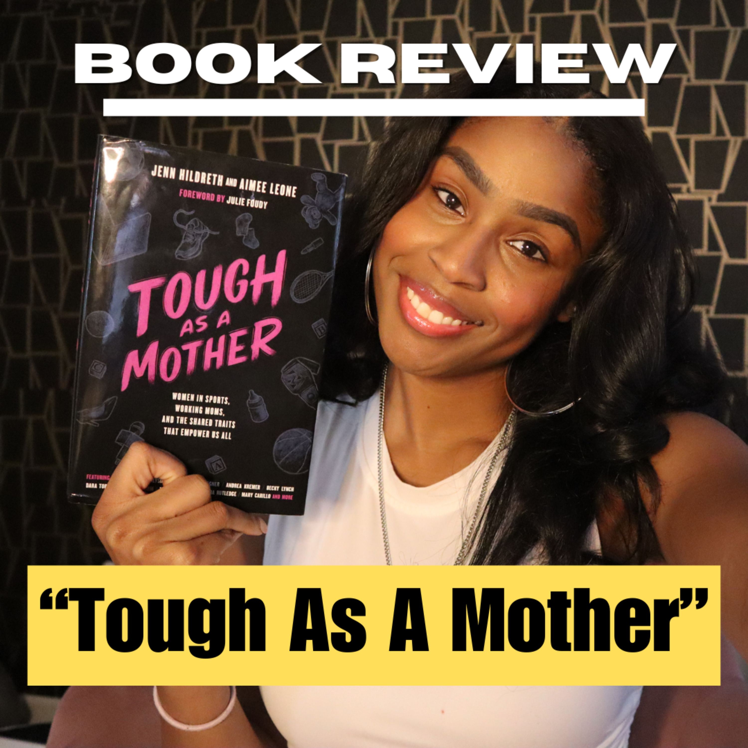 "Tough As A Mother" by Jenn Hildreth and Aimee Leone | BOOK REVIEW episode artwork