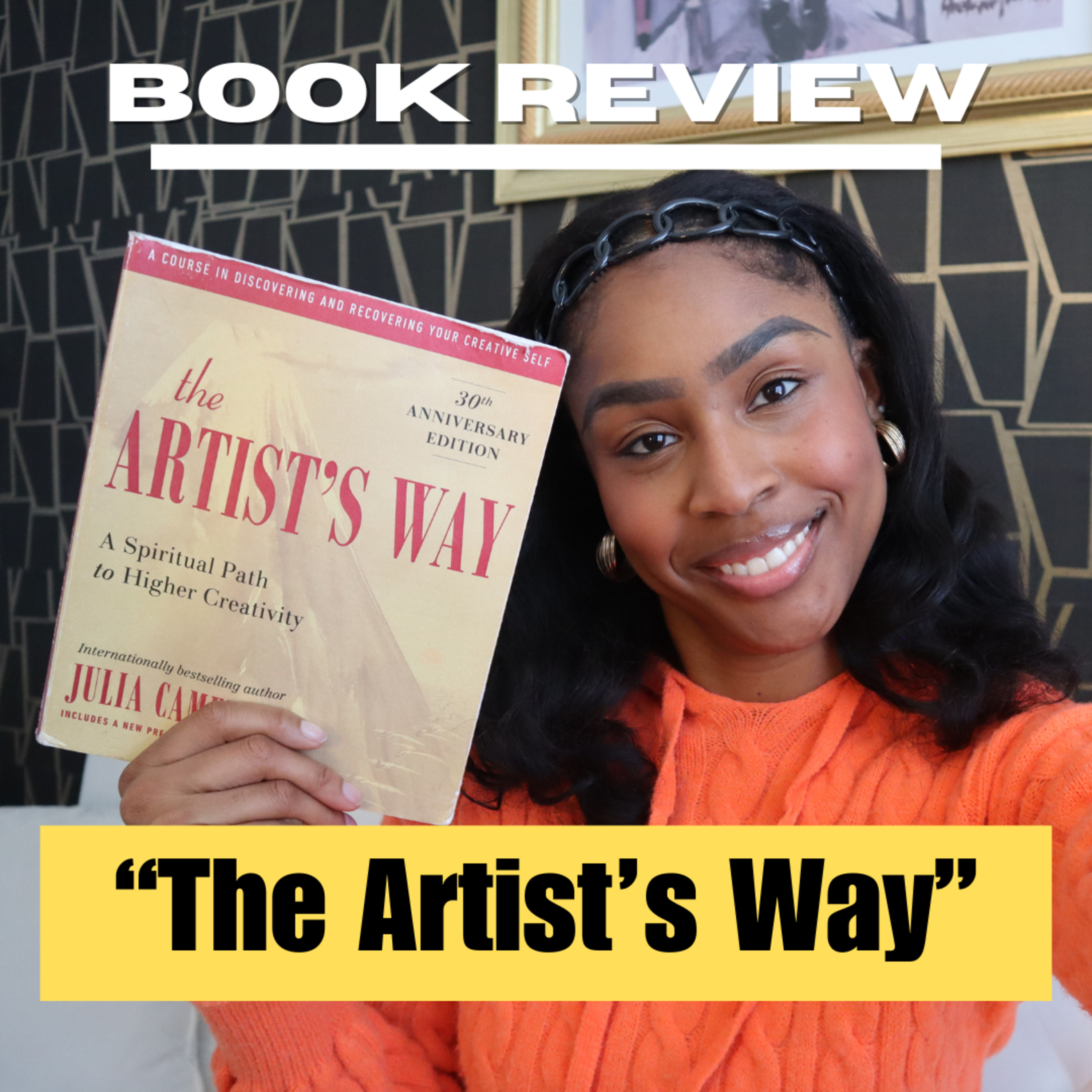 "The Artist's Way:A Spiritual Path to Higher Creativity" by Julia Cameron | Book Review episode artwork