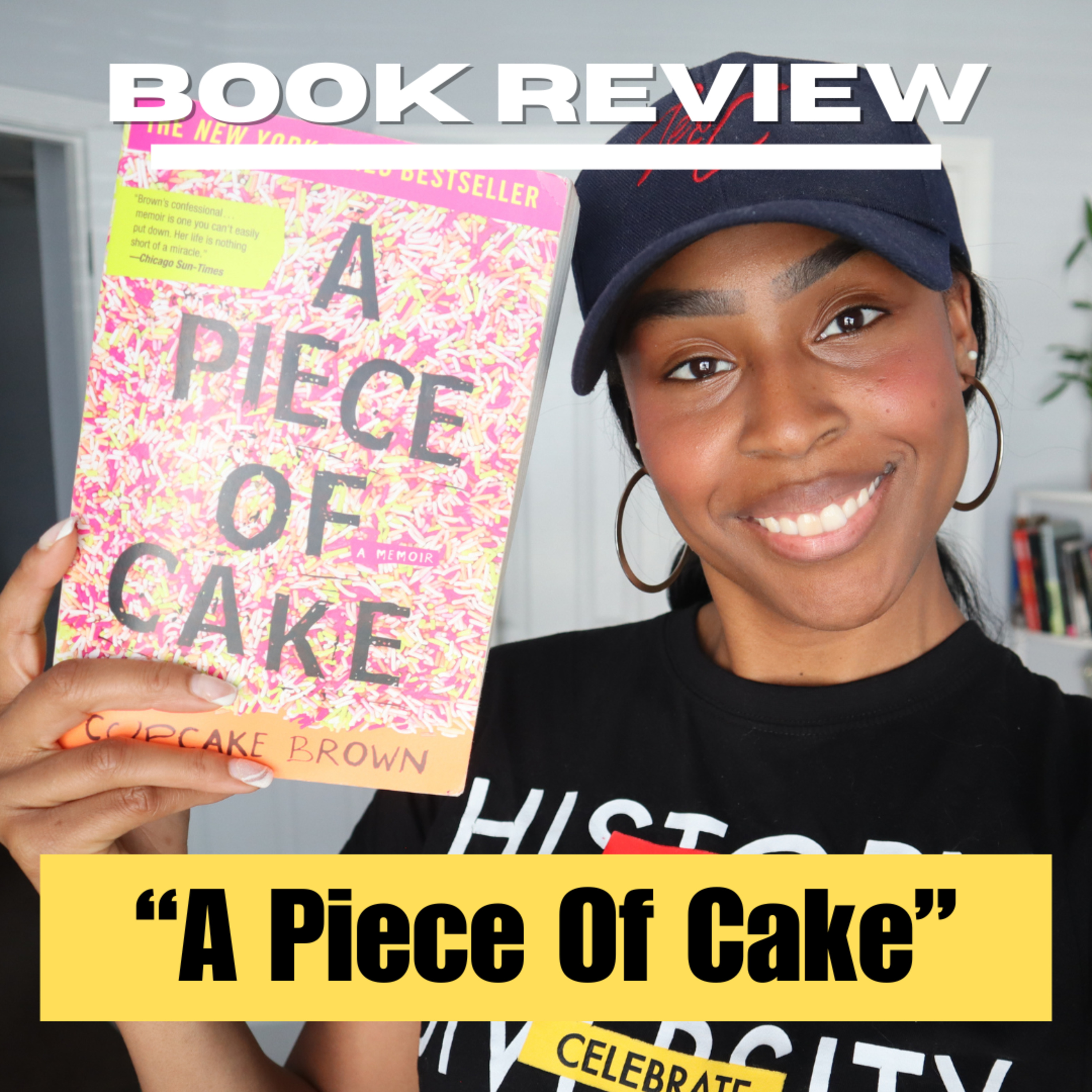 "A Piece of Cake: A Memoir" by Cupcake Brown | Book Review episode artwork