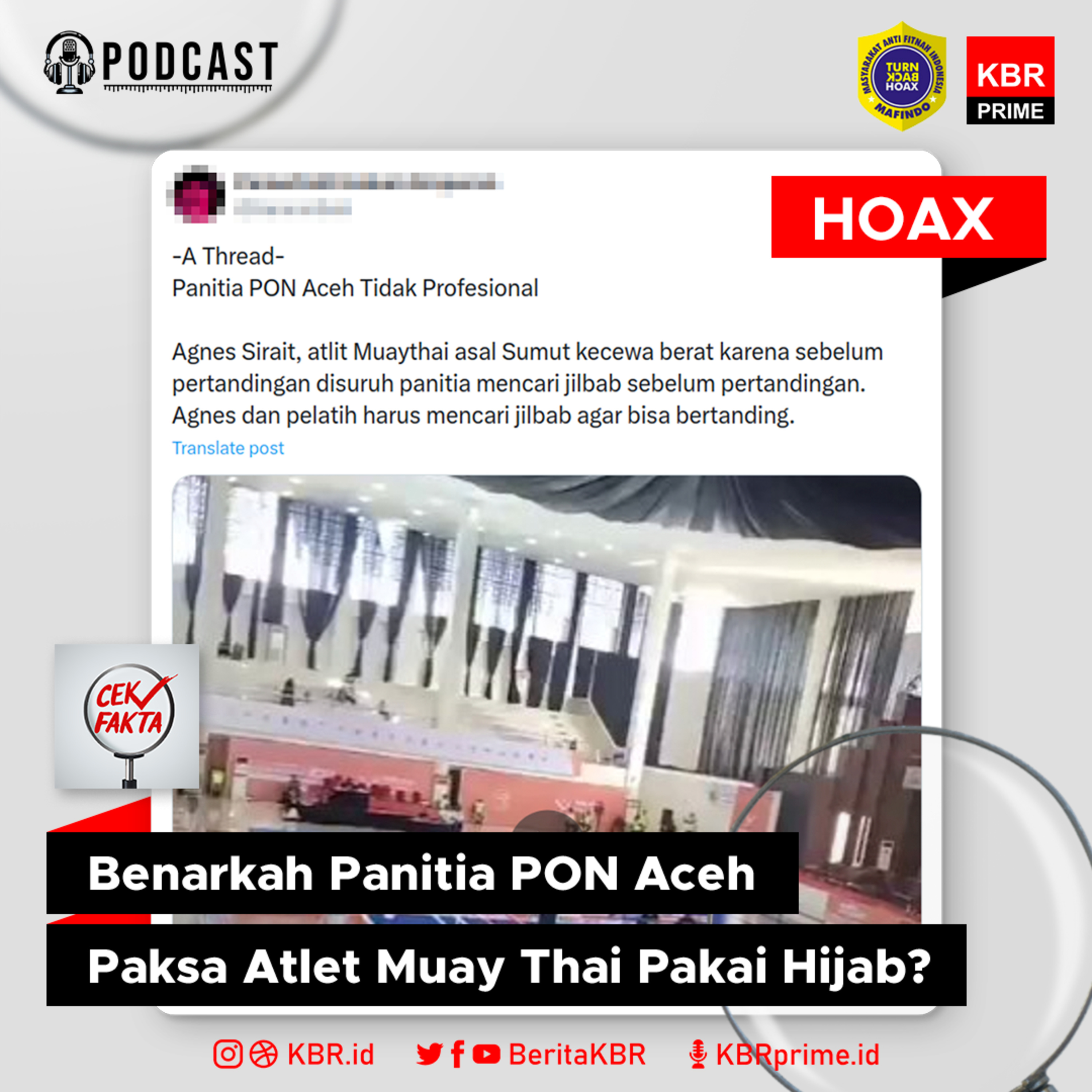 Cek Fakta: Panitia PON Aceh Paksa Atlet Muay Thai Pakai Hijab episode artwork