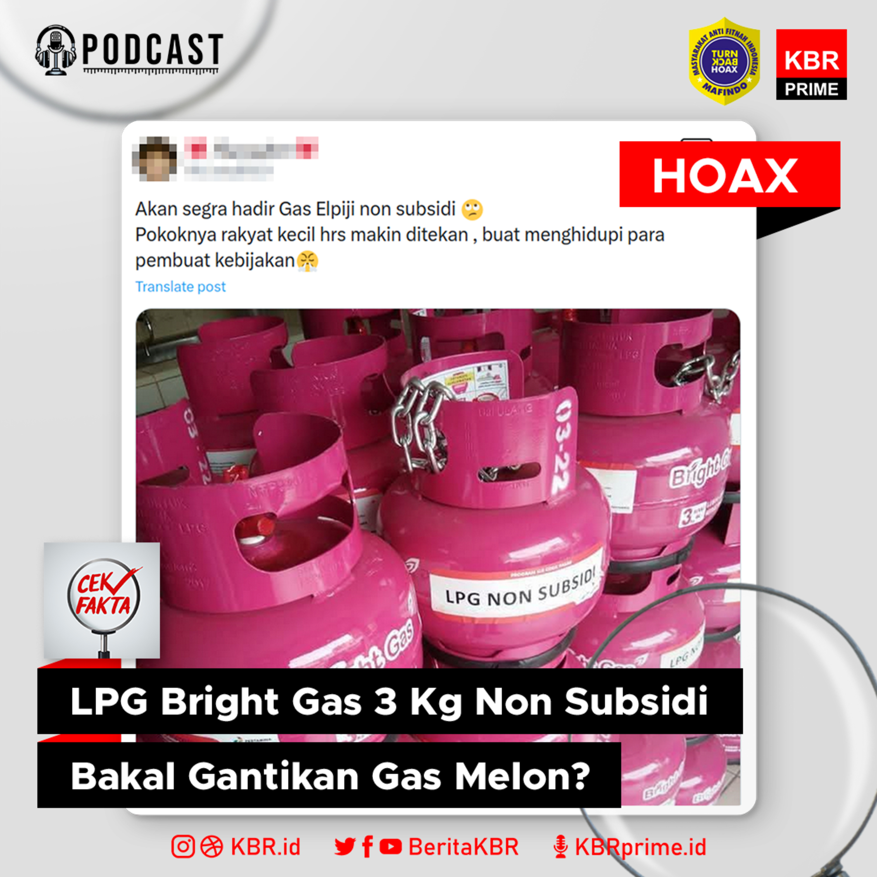 Cek Fakta: LPG Bright Gas 3 Kg Non Subsidi Bakal Gantikan Gas Melon episode artwork