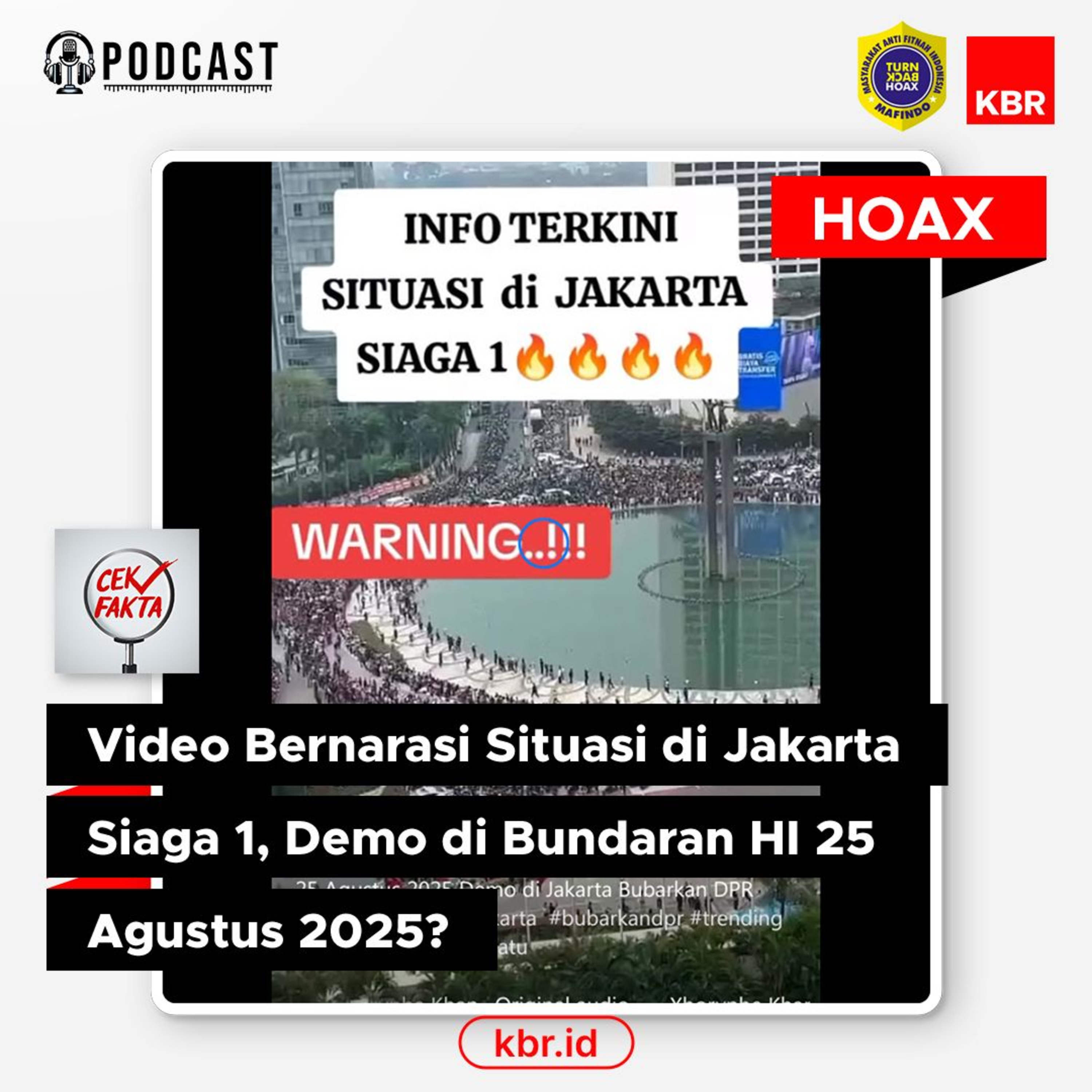 Video Bernarasi Situasi di Jakarta Siaga 1, Demo di Bundaran HI 25 Agustus 2025? episode artwork