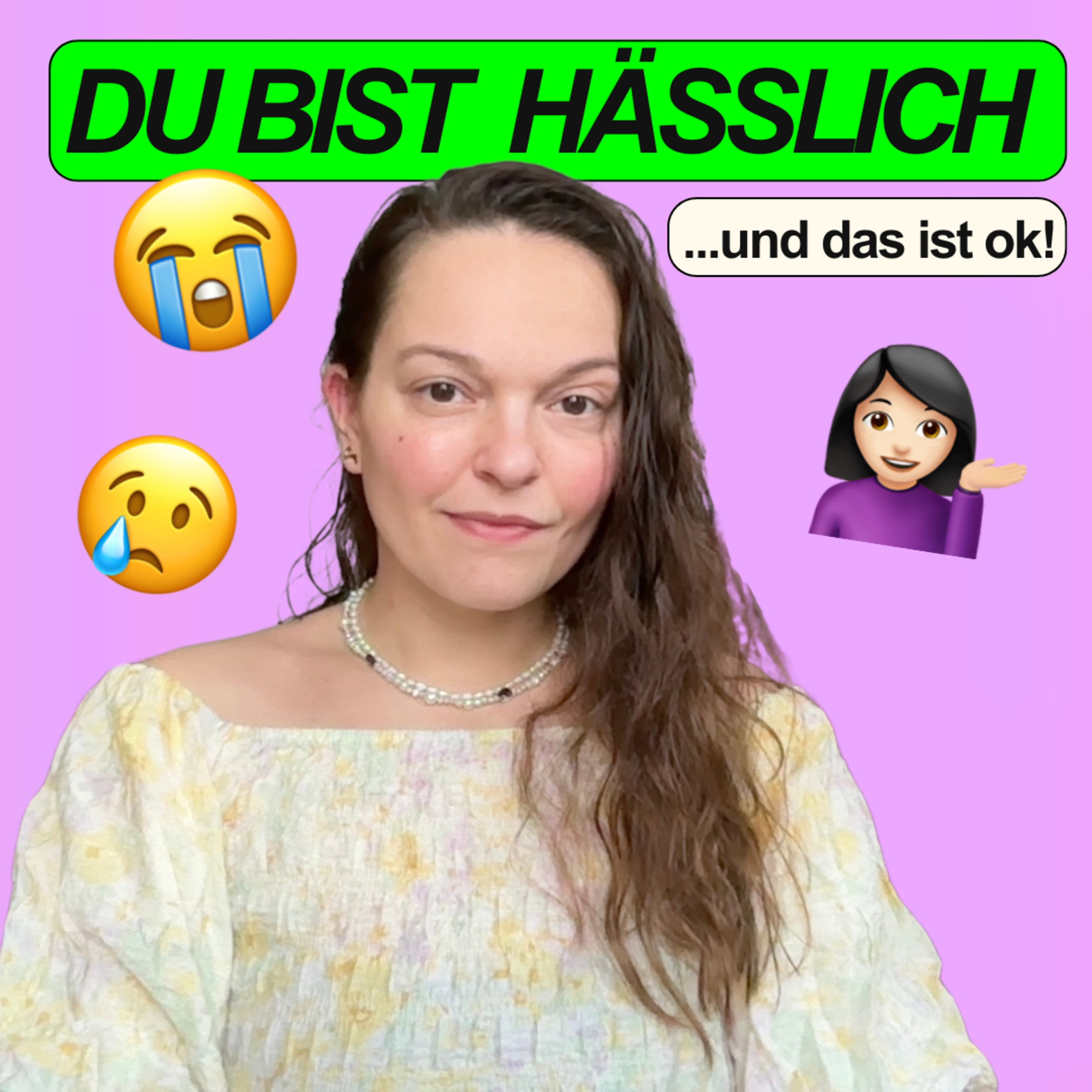 205: Wie du dich wieder schön findest | Tipps & Mindset Shifts