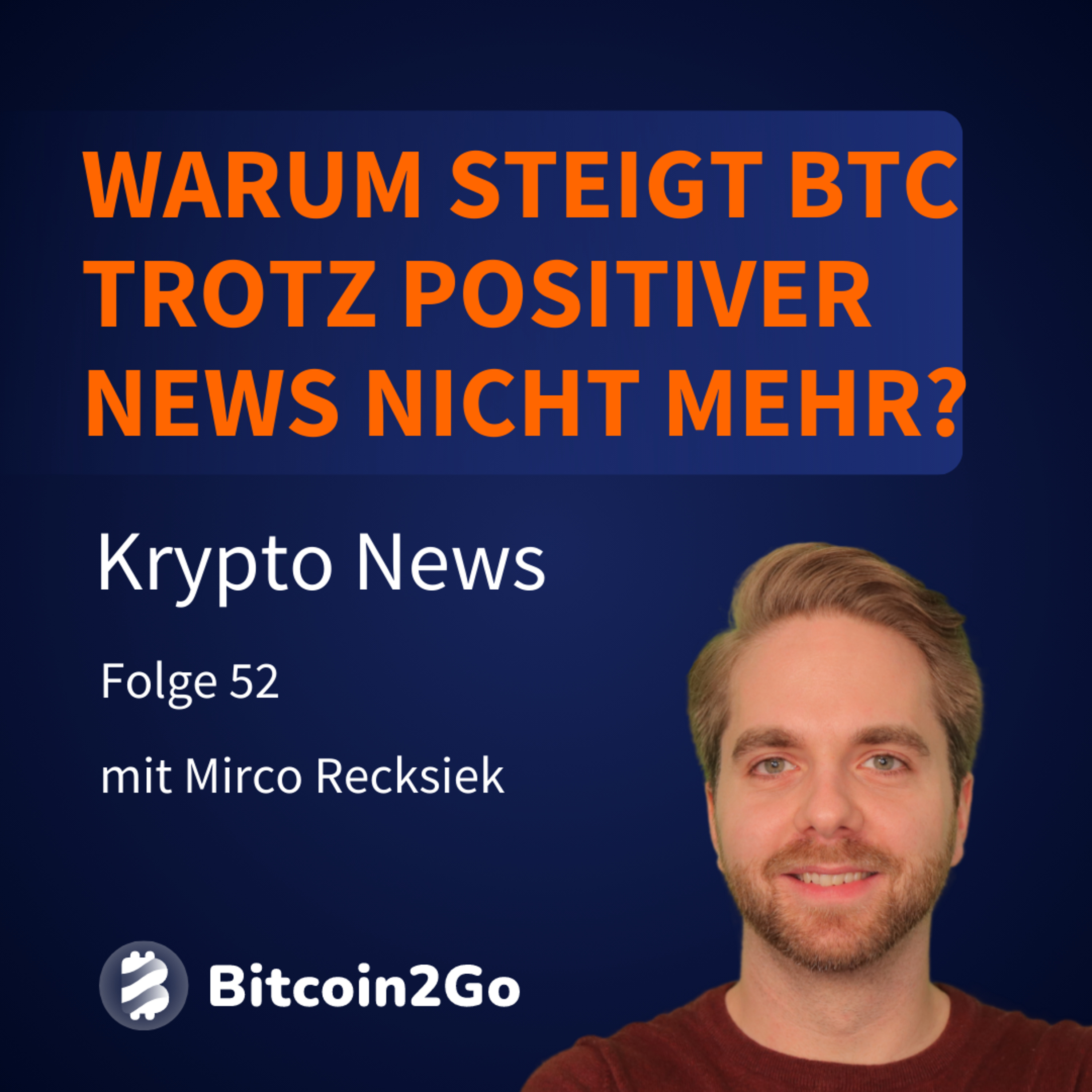 BITCOIN schon wieder tot? - Warum steigt BTC trotz positiver News nicht stärker? + Worldcoin Warnung | KryptoNews episode artwork
