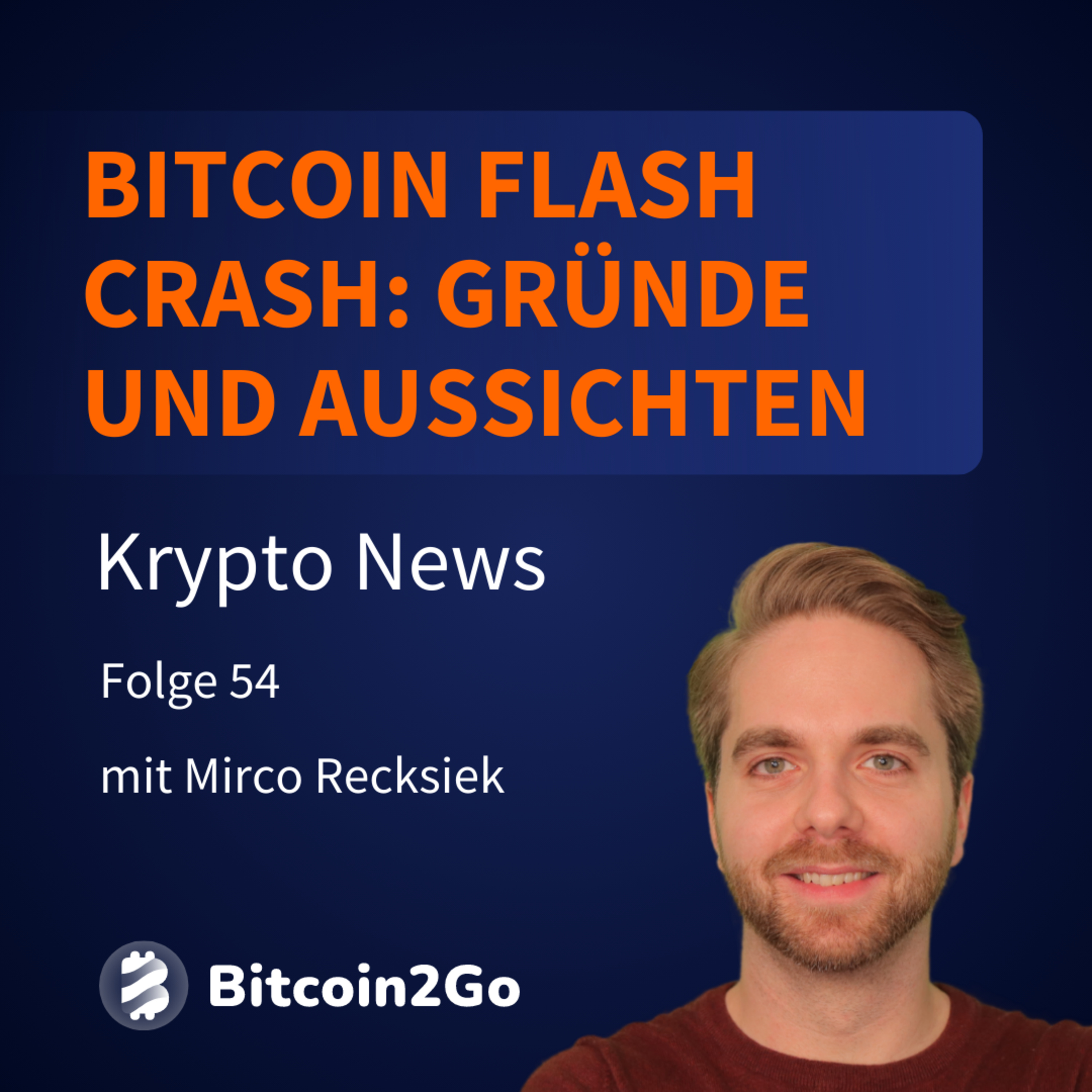 BITCOIN FLASH CRASH - Ist das erst der Anfang? Alle Hintergründe! | Krypto News episode artwork