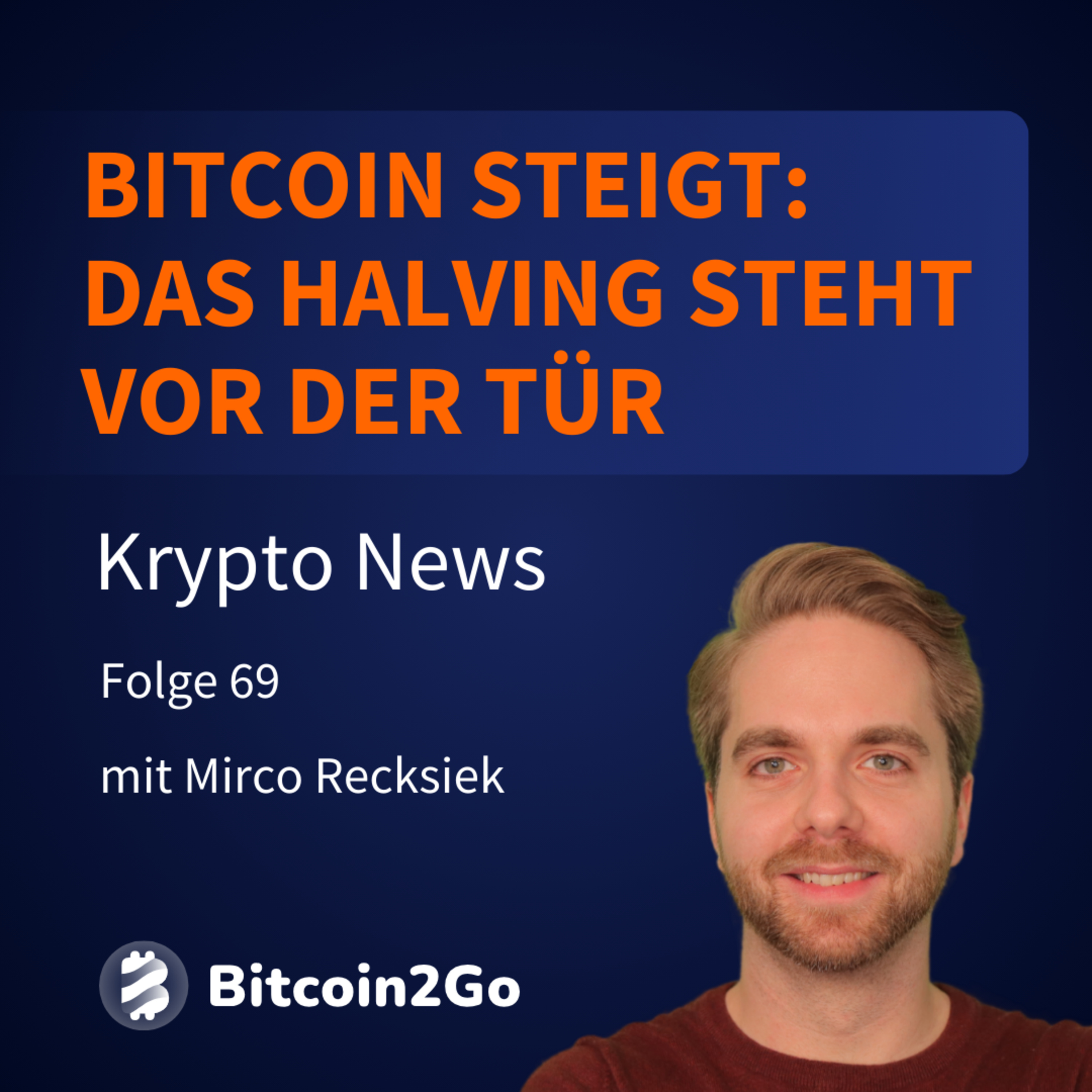 DURCHBRUCH: Bitcoin auf $75k? - Finanzelite will BTC und das BTC-Halving steht vor der Tür | KryptoNews episode artwork