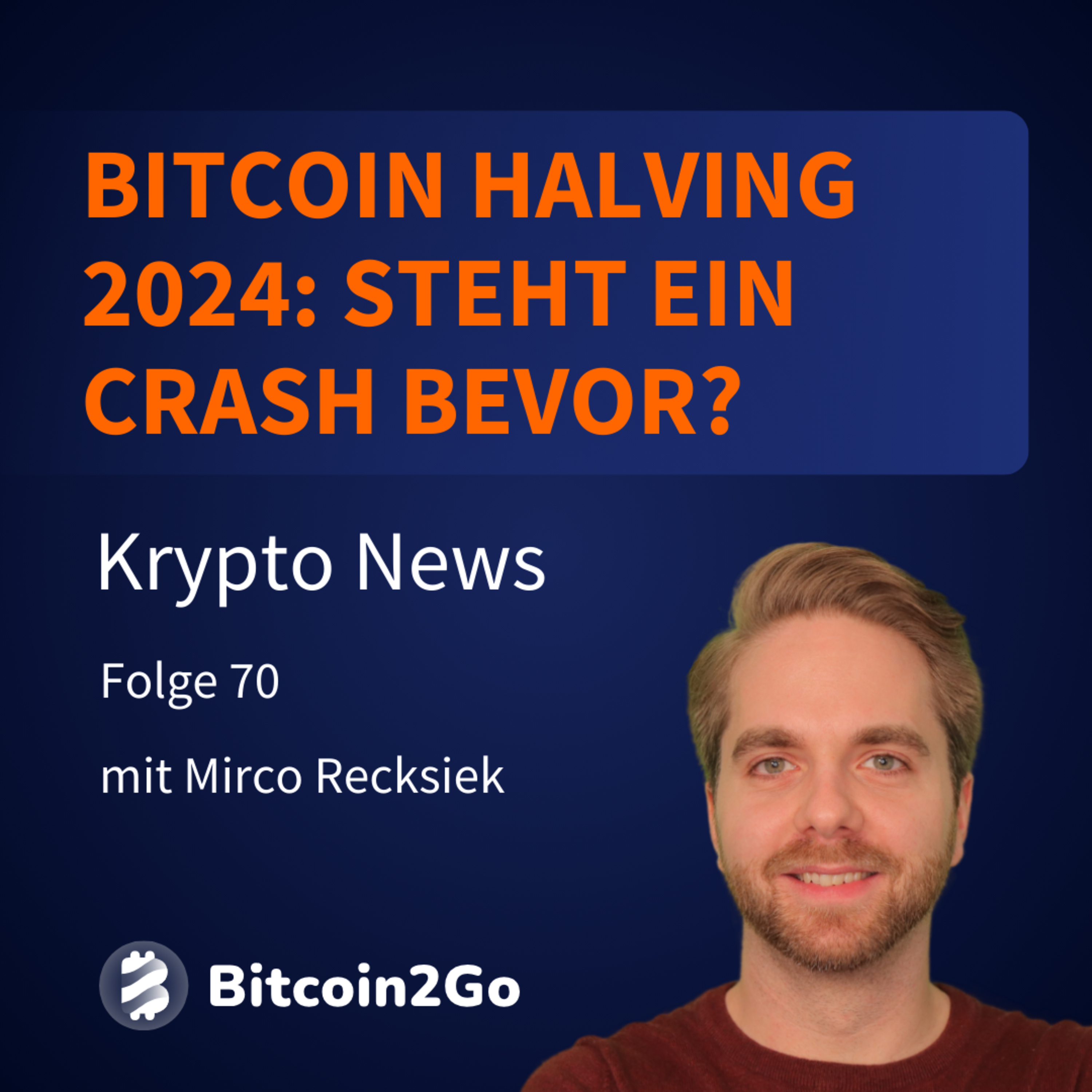 Bitcoin Halving 2024 = Crash? - Was spricht dafür, was dagegen? + Solana "Krieg" | KryptoNews episode artwork