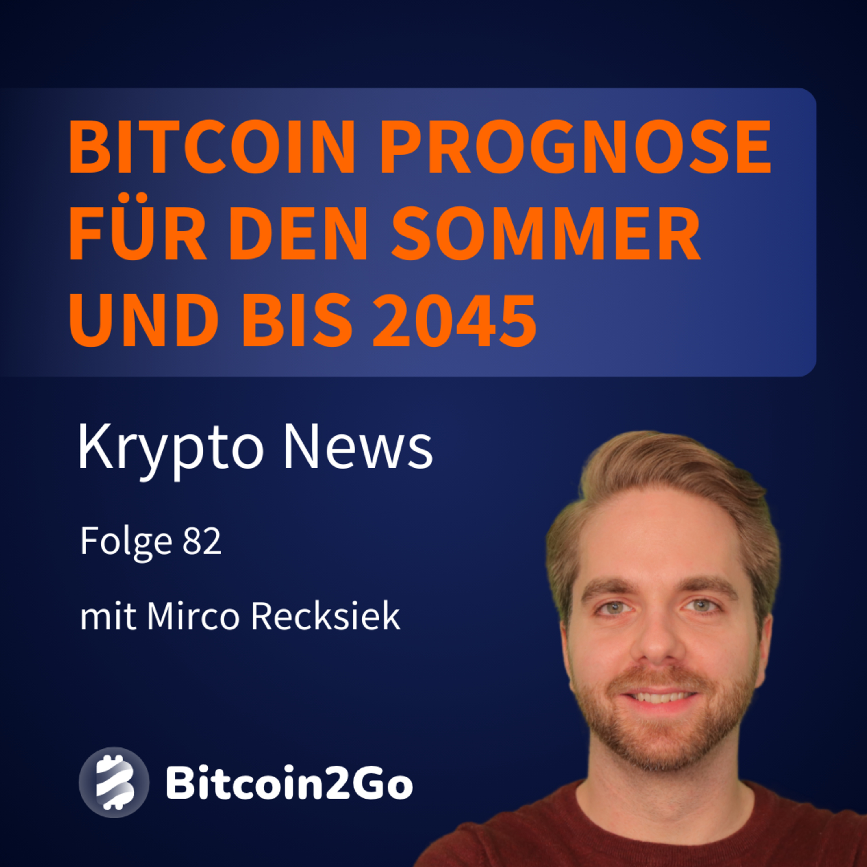 Bitcoin2Go - Bitcoin, Kryptowährungen und Finanzen mit Mirco Recksiek