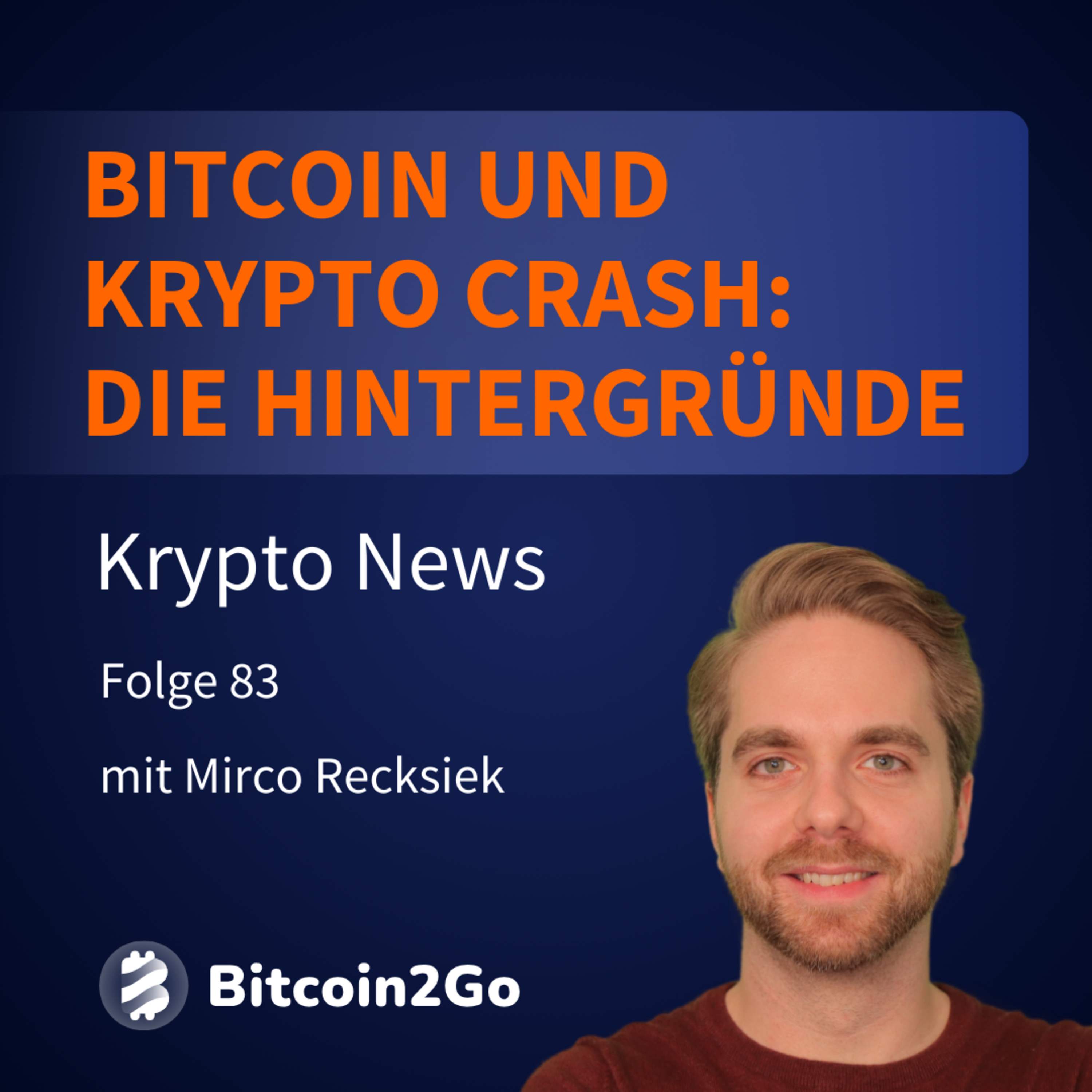 Bitcoin2Go - Bitcoin, Kryptowährungen und Finanzen mit Mirco Recksiek