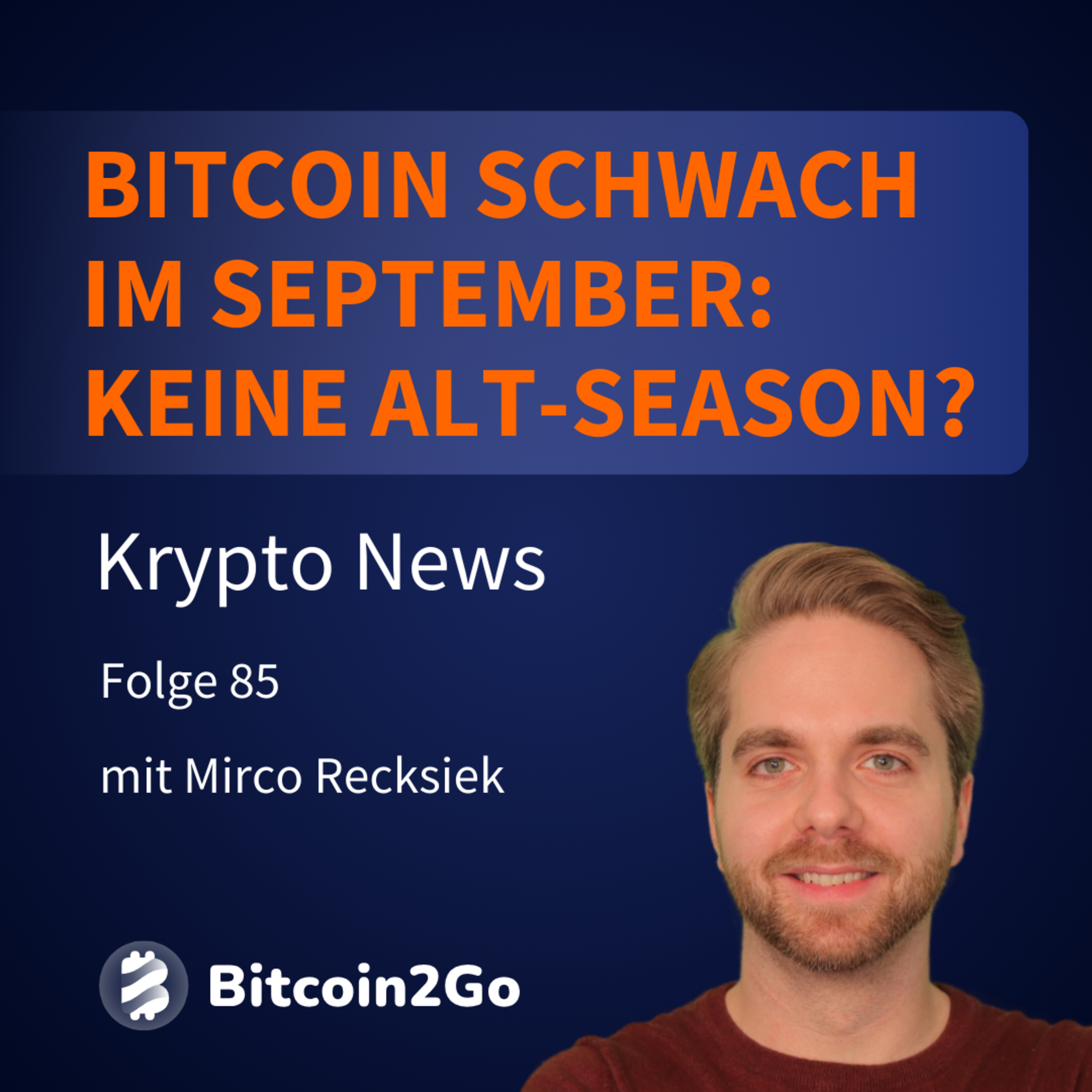 Bitcoin2Go - Bitcoin, Kryptowährungen und Finanzen mit Mirco Recksiek
