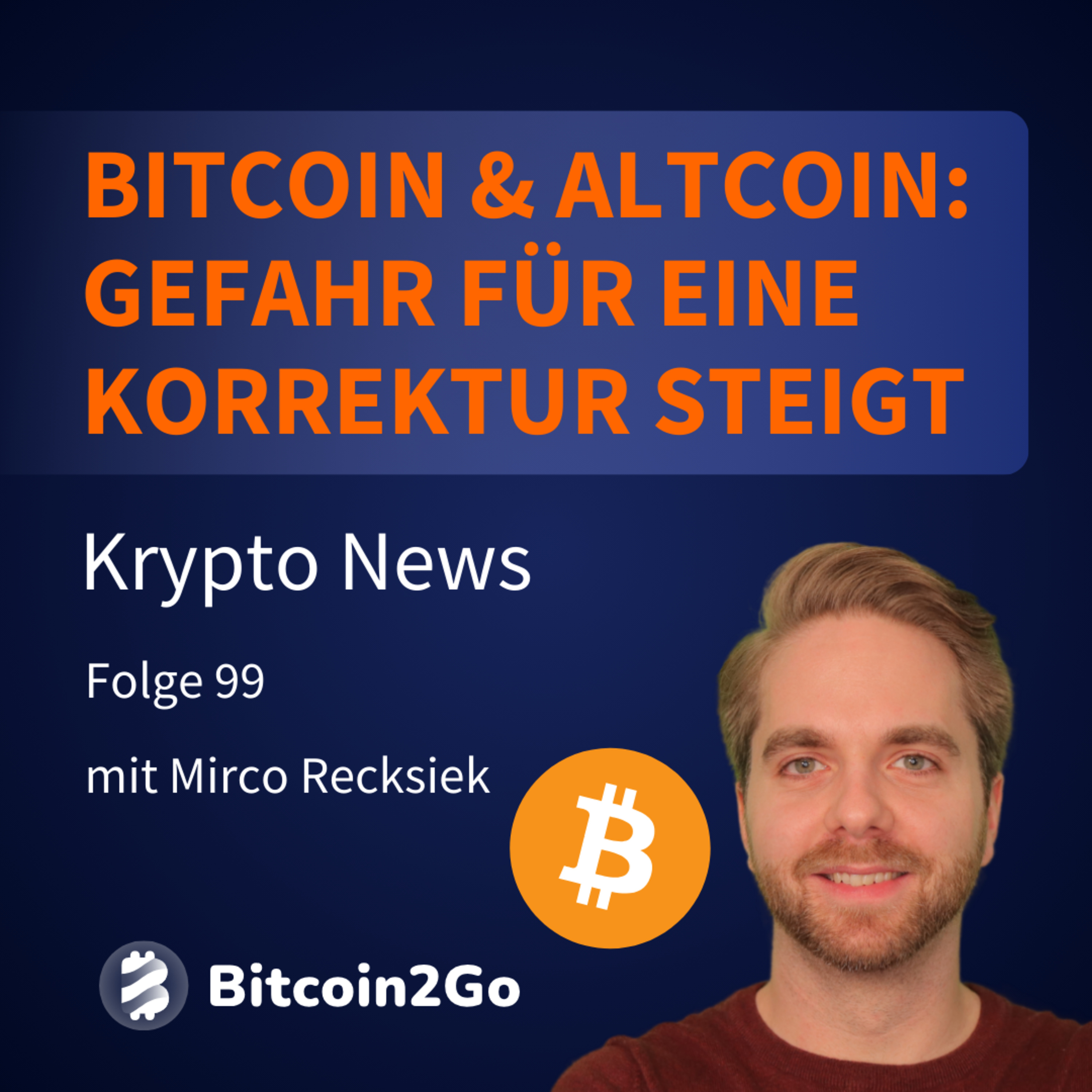 Bitcoin2Go - Bitcoin, Kryptowährungen und Finanzen mit Mirco Recksiek