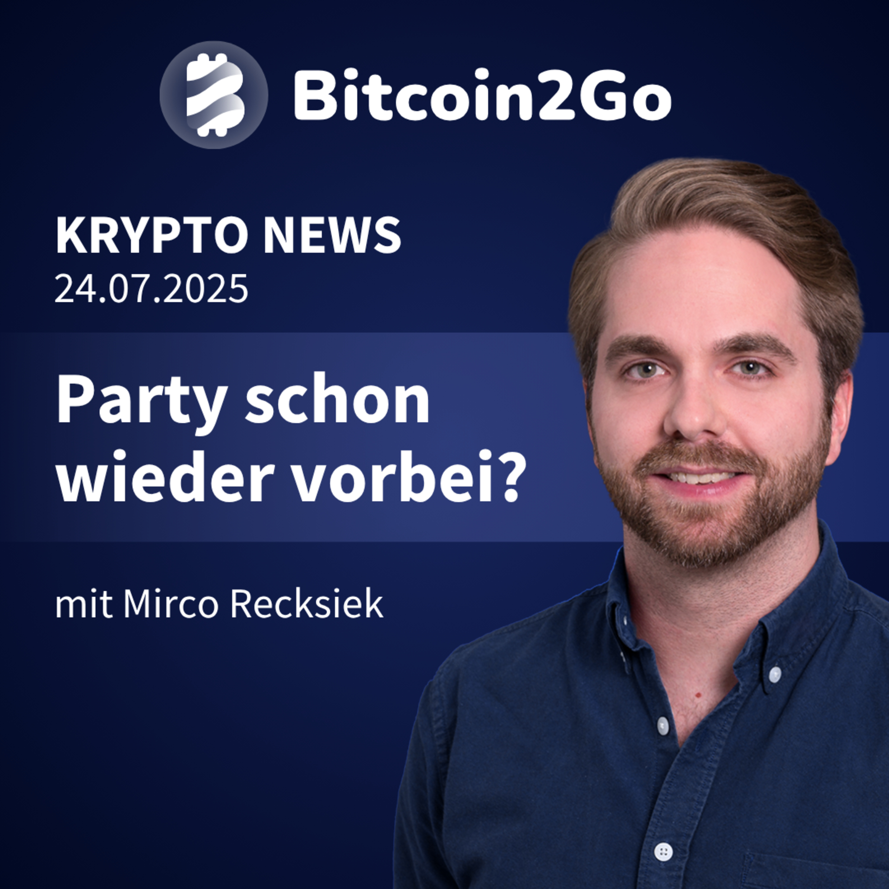 Bitcoin2Go - Bitcoin, Kryptowährungen und Finanzen mit Mirco Recksiek