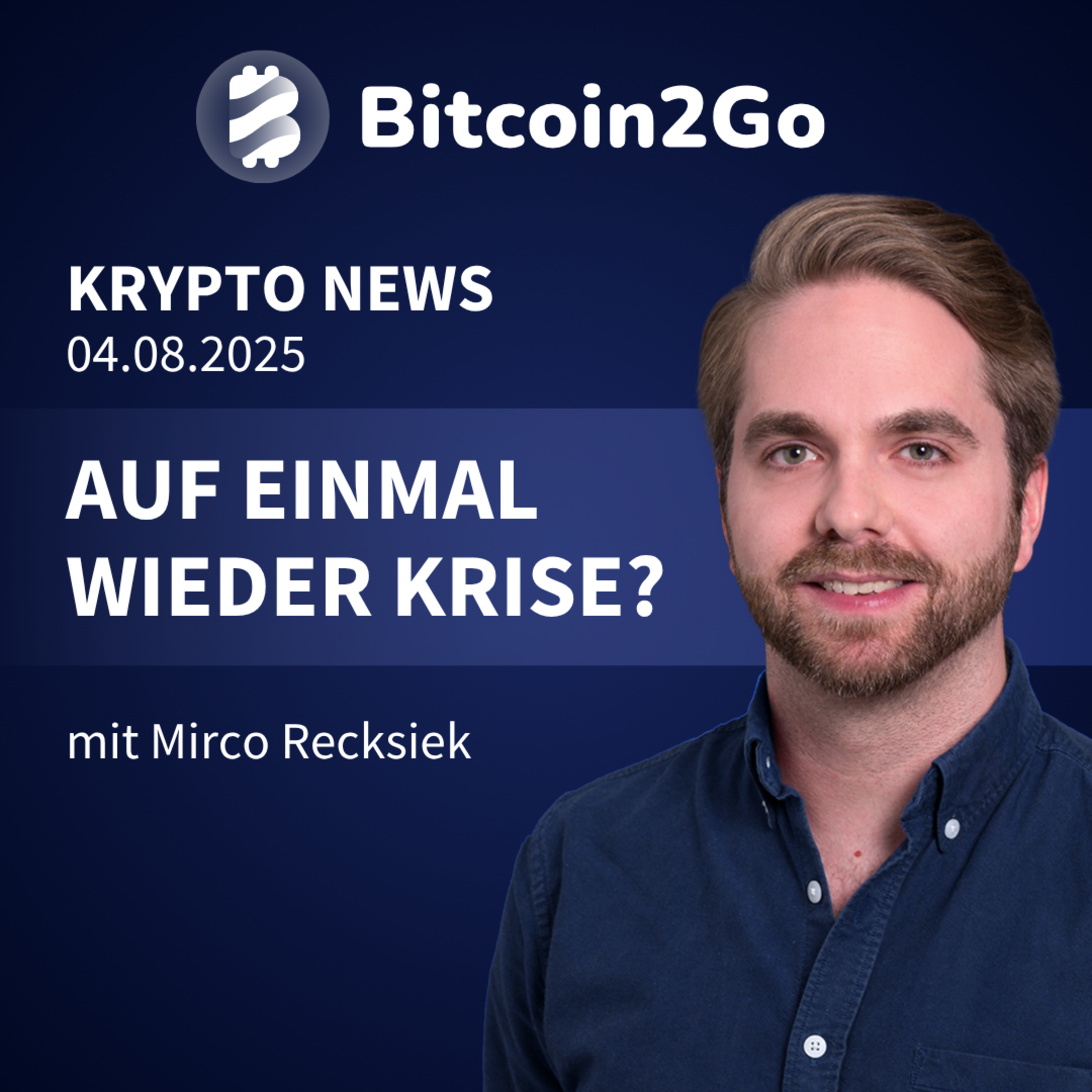 Bitcoin2Go - Bitcoin, Kryptowährungen und Finanzen mit Mirco Recksiek