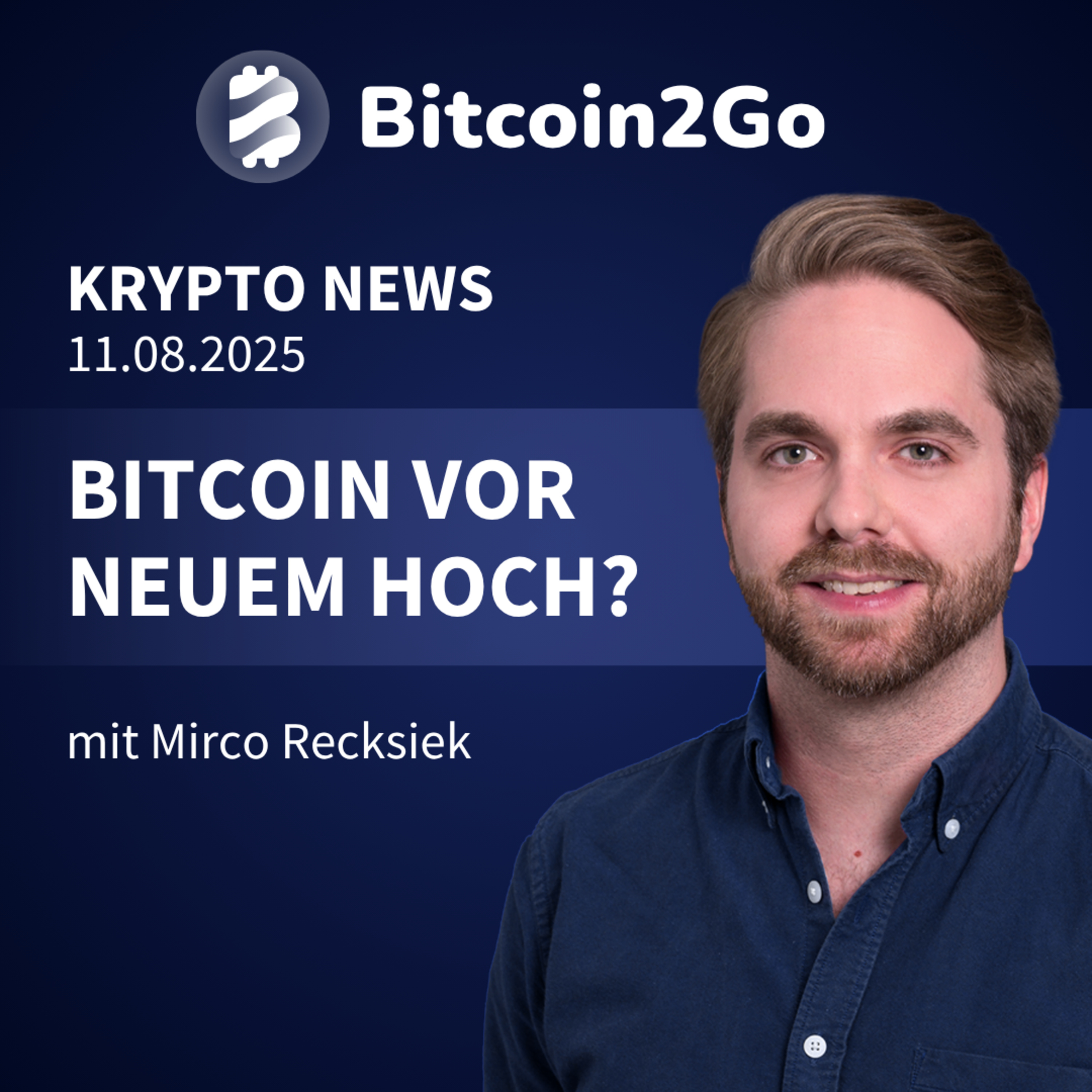 Bitcoin2Go - Bitcoin, Kryptowährungen und Finanzen mit Mirco Recksiek