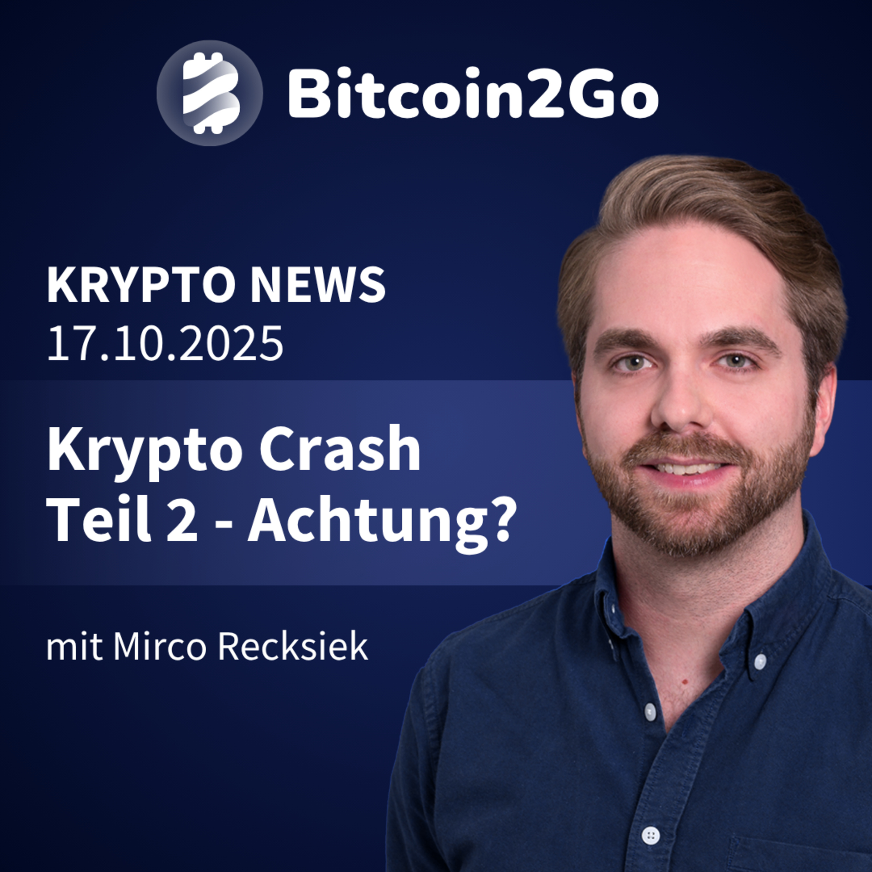 Bitcoin2Go - Bitcoin, Kryptowährungen und Finanzen mit Mirco Recksiek