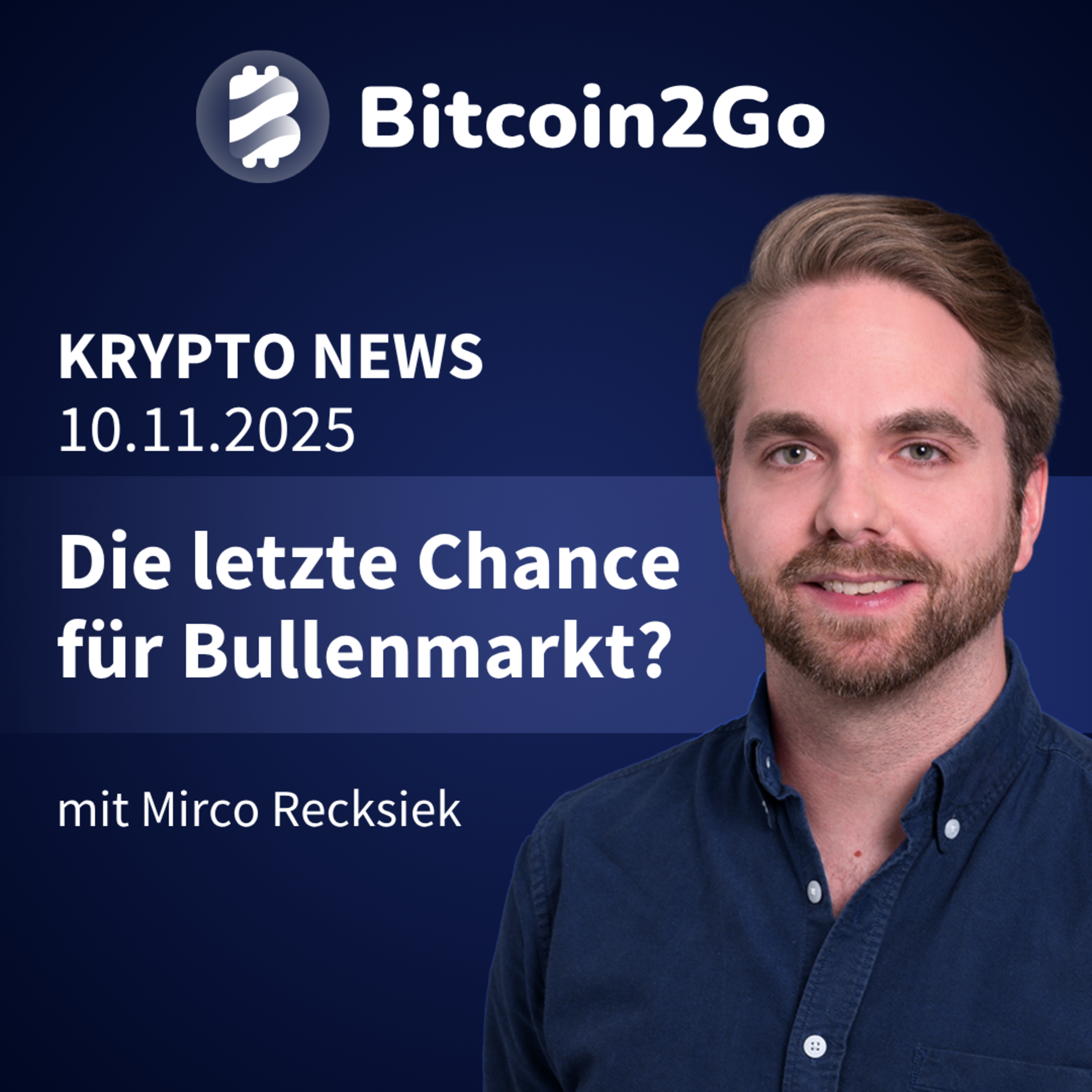 Bitcoin2Go - Bitcoin, Kryptowährungen und Finanzen mit Mirco Recksiek