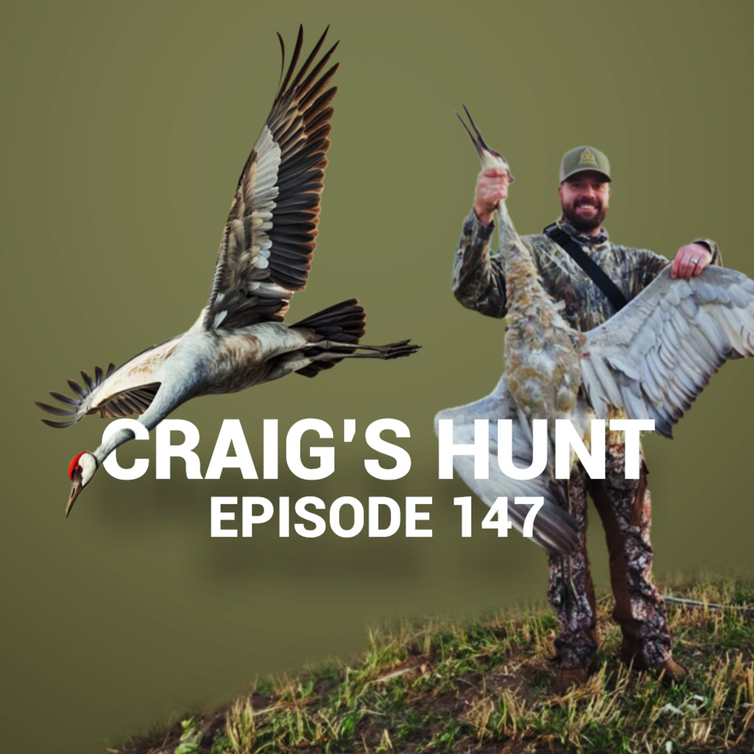 EPISODE 147: Craig's Hunt
