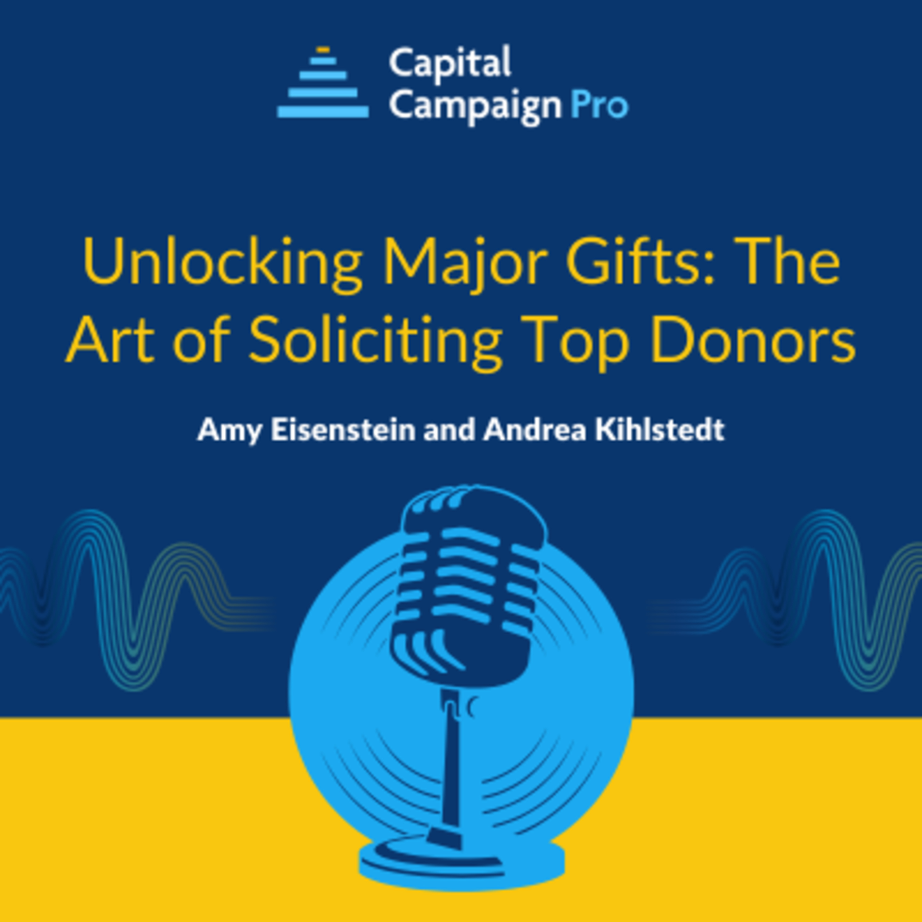 Unlocking Major Gifts: The Art of Soliciting Top Donors episode artwork
