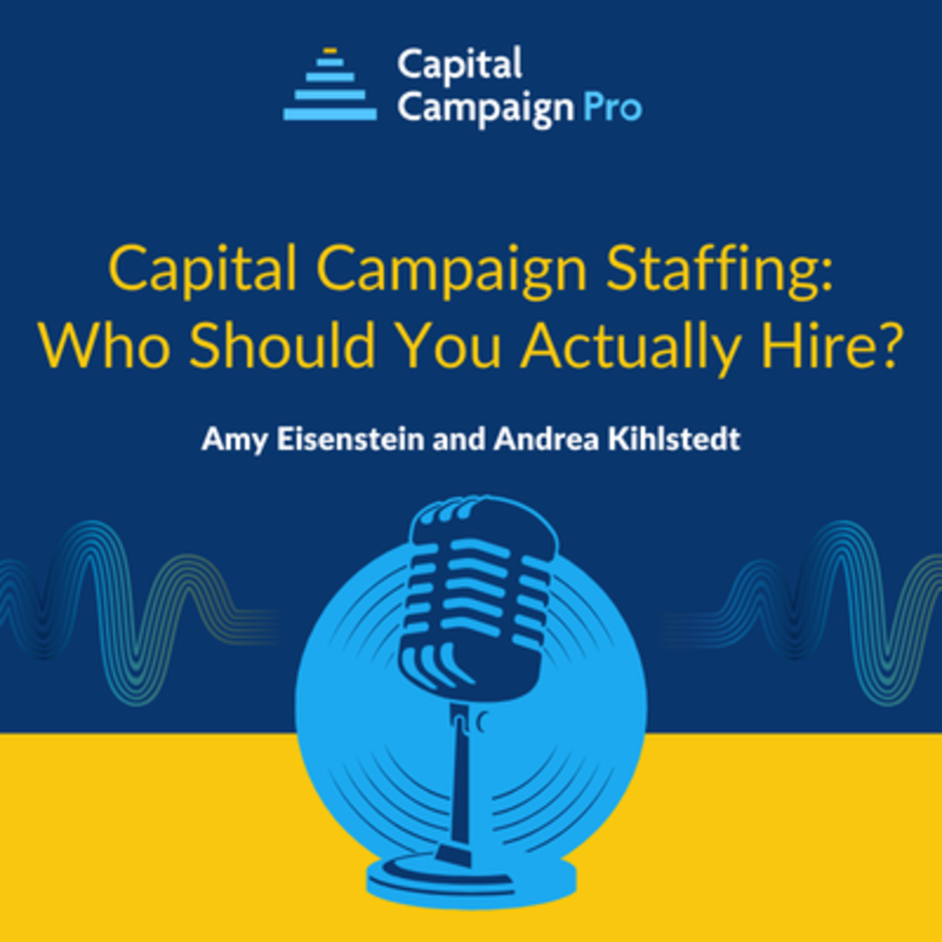 Capital Campaign Staffing: Who Should You Actually Hire?