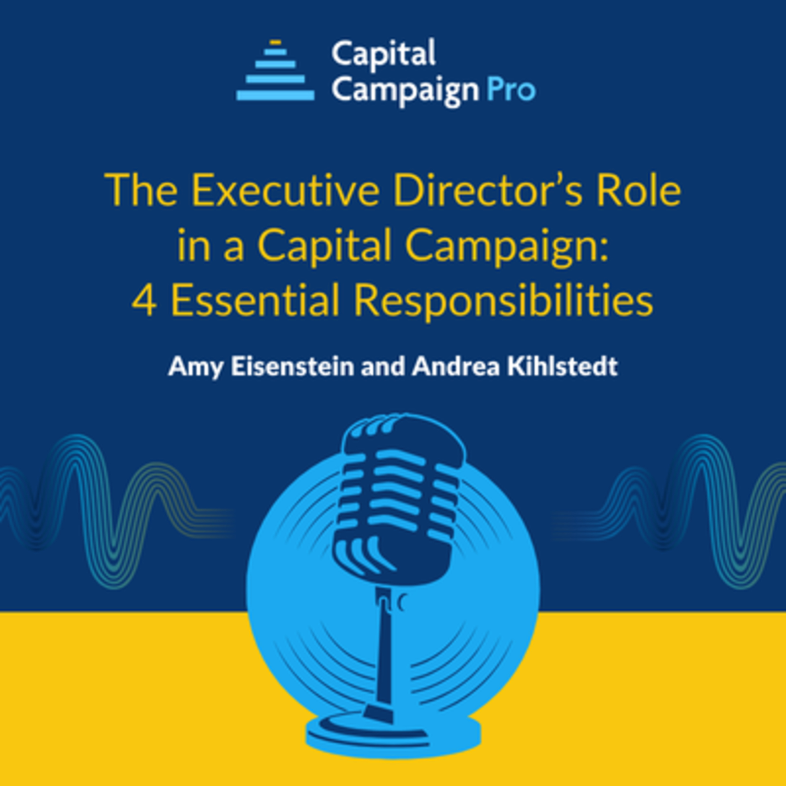 The Executive Director’s Role in a Capital Campaign: 4 Essential Responsibilities