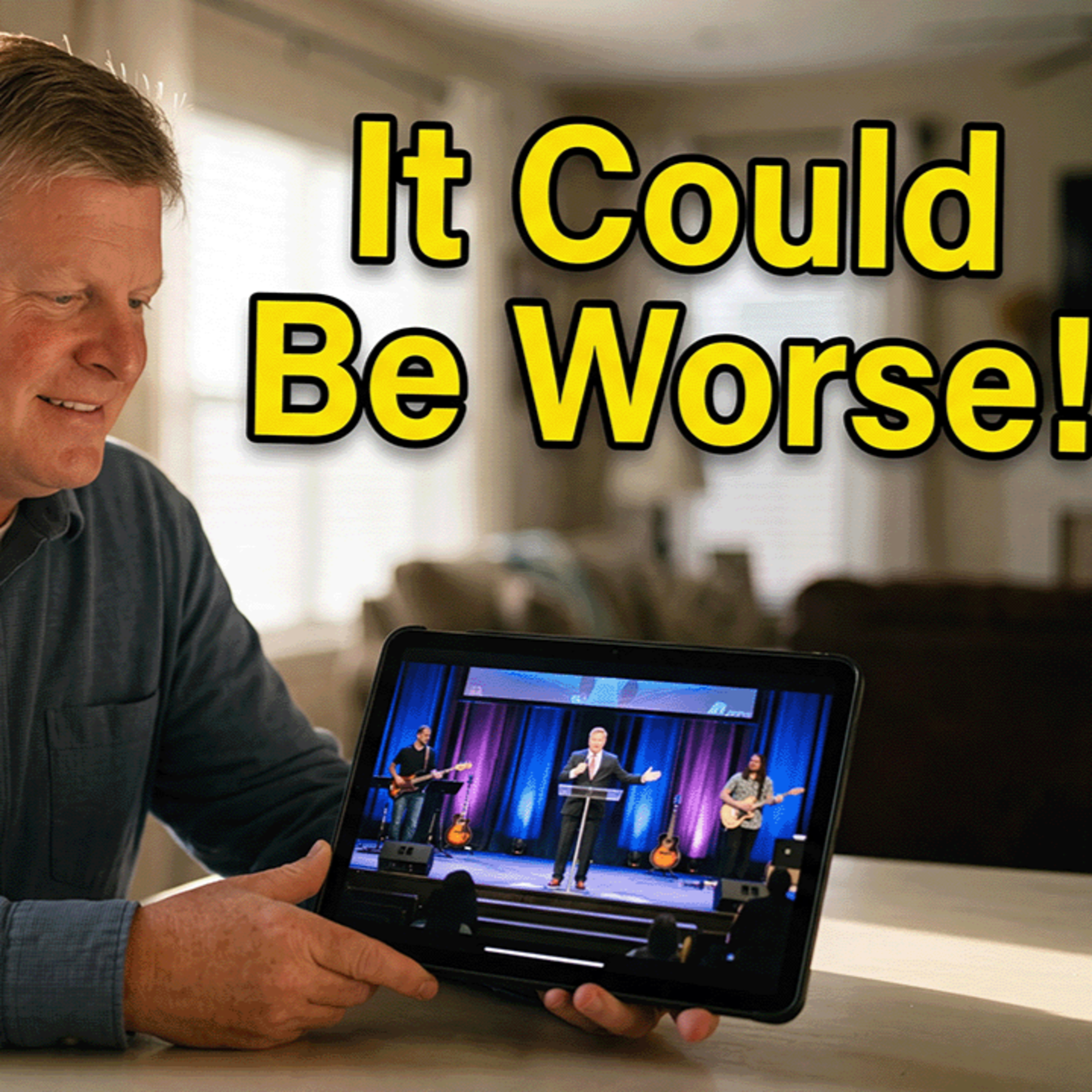 It Could Be Worse! // Rusty L Hathcock episode artwork