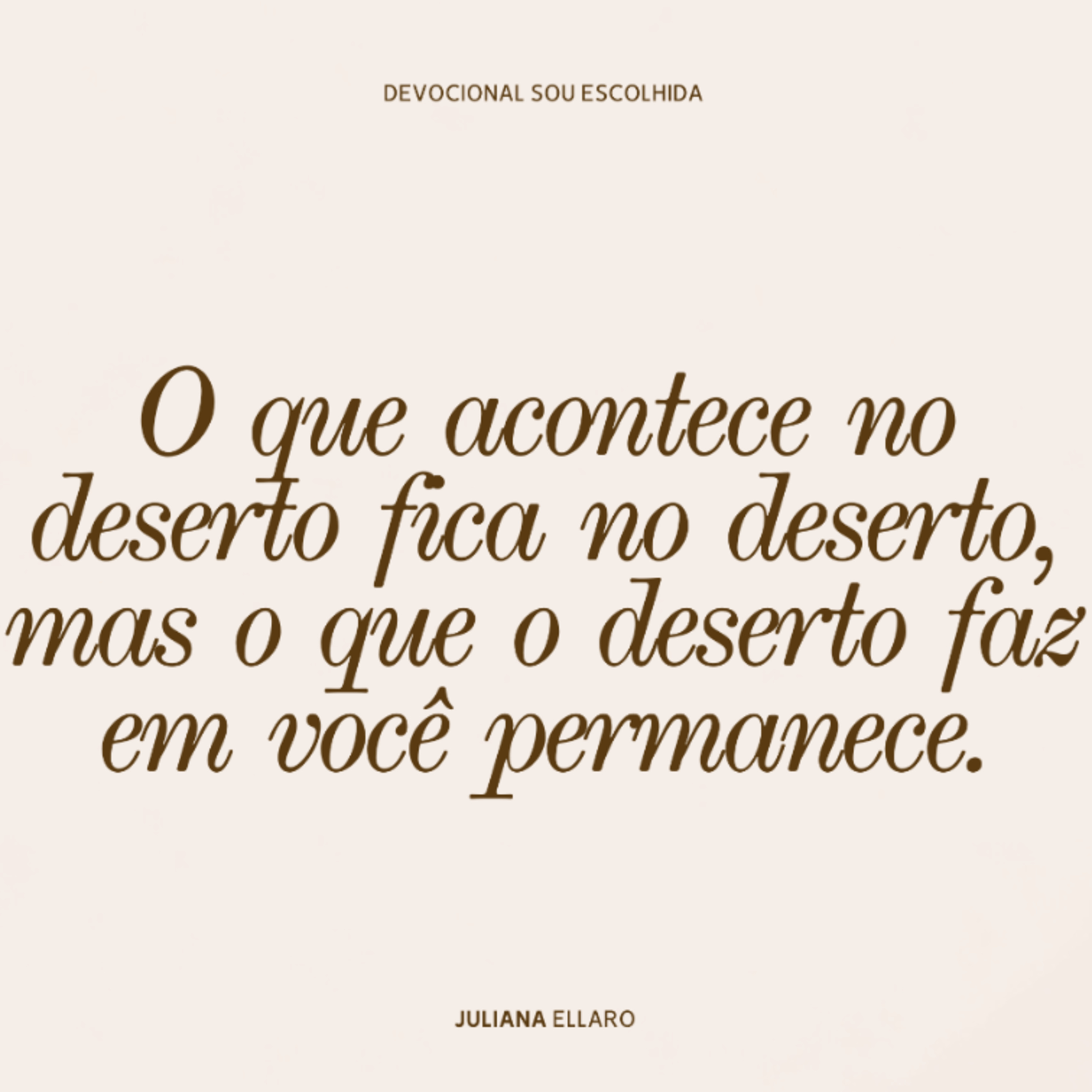 O que acontece no deserto fica no deserto, mas o que o deserto faz em você permanece. episode artwork