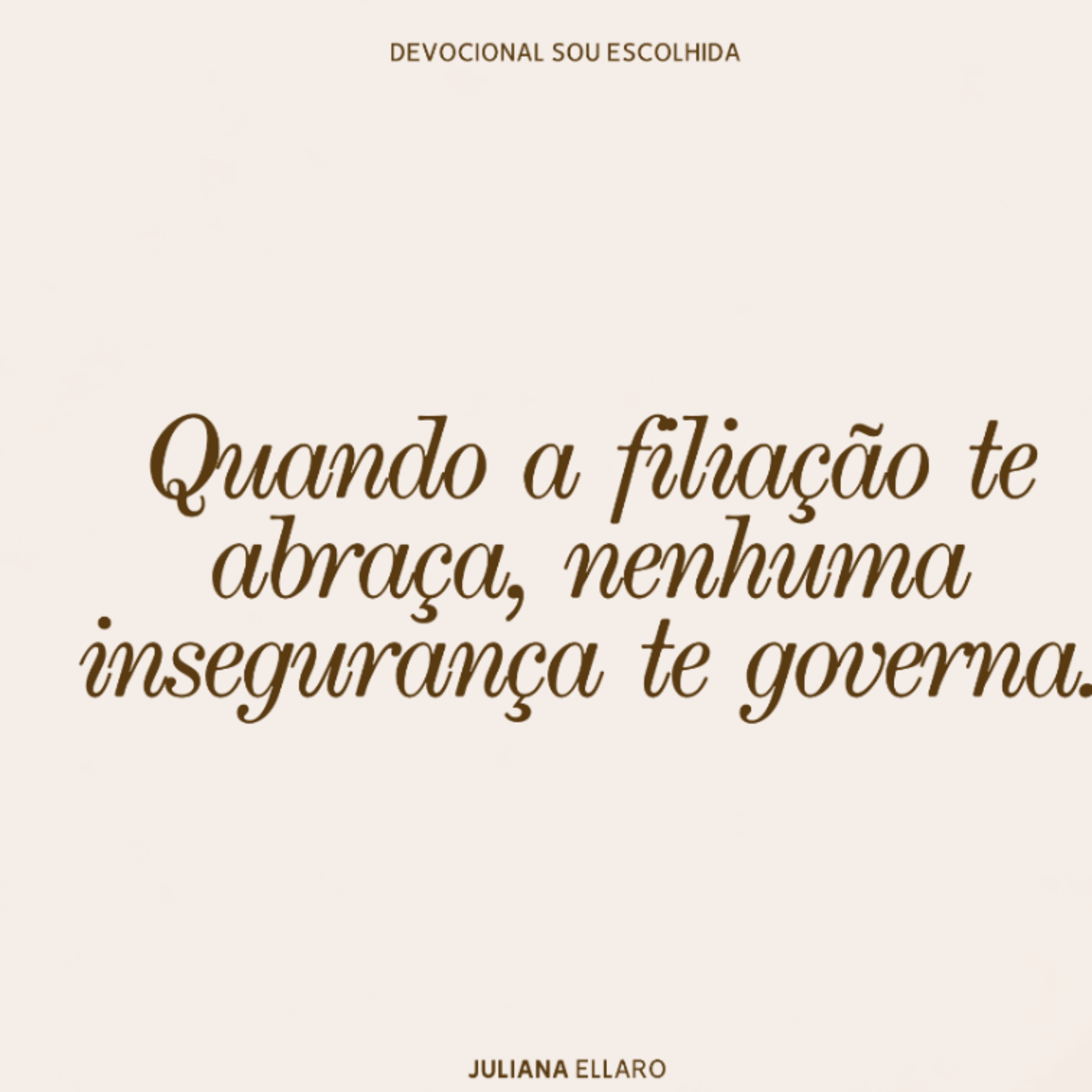 Quando a filiação te abraça, nenhuma insegurança te governa. episode artwork