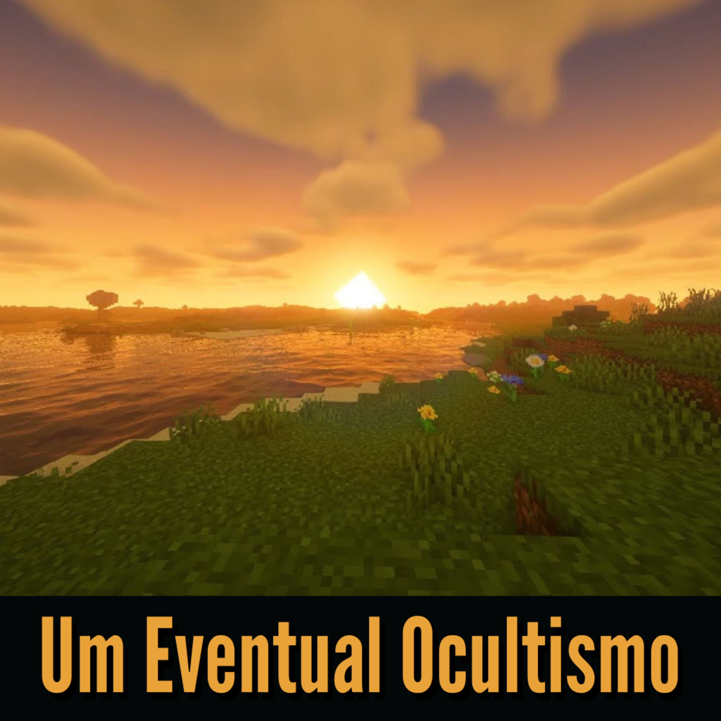Um Eventual Ocultismo