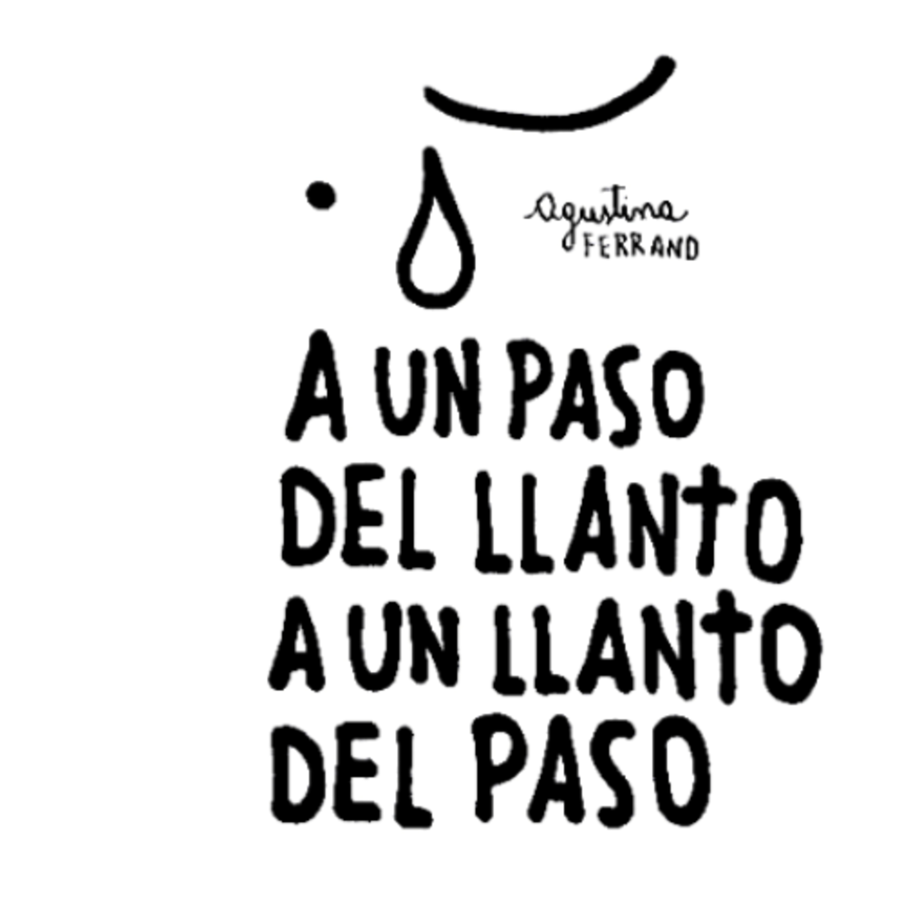 💧✨🫰🏻 a un paso del llanto, a un llanto del paso + pasame un trapito, cariño episode artwork