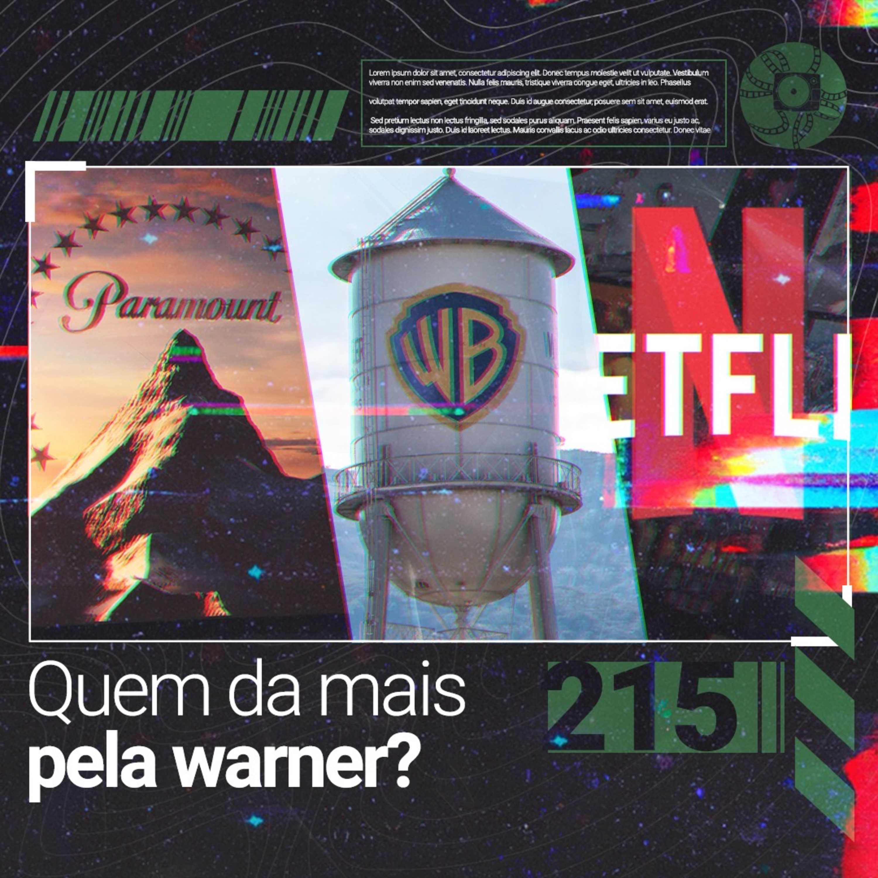 215 – Paramount compra a Warner | O fim da liderança da Netflix? episode artwork