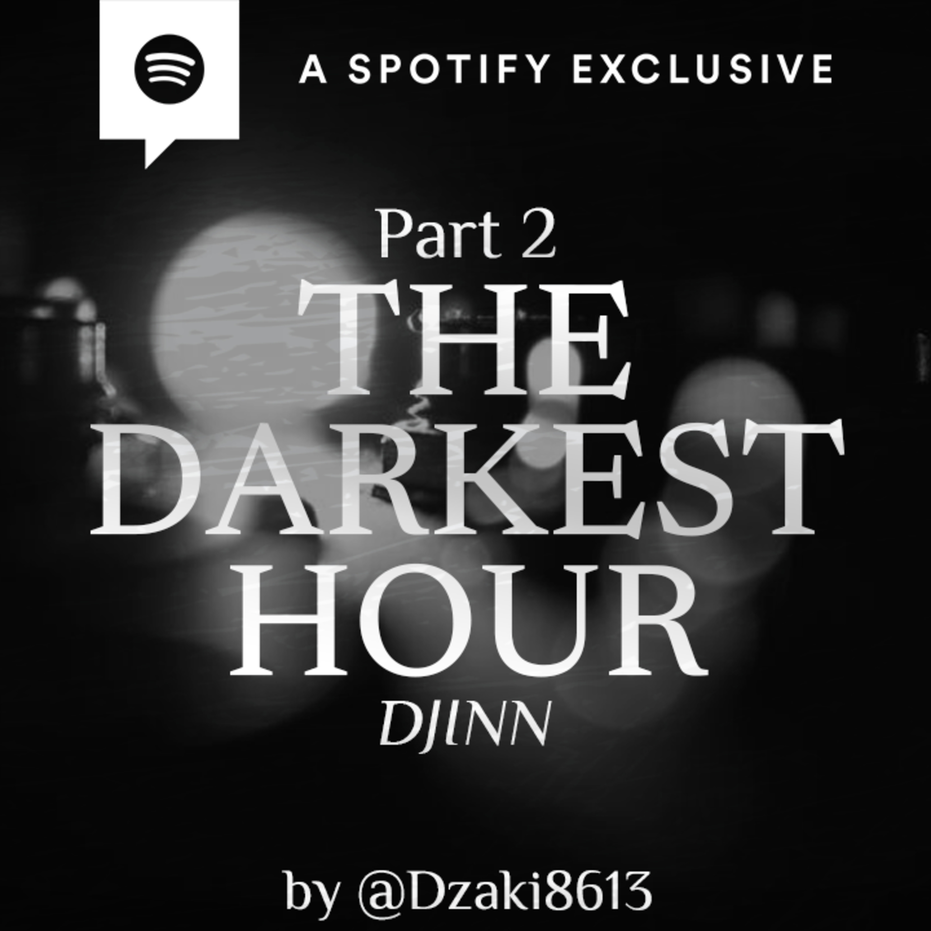 The Darkest Hour - Djinn! (PART 2) - Podcast Bagi Horror episode artwork