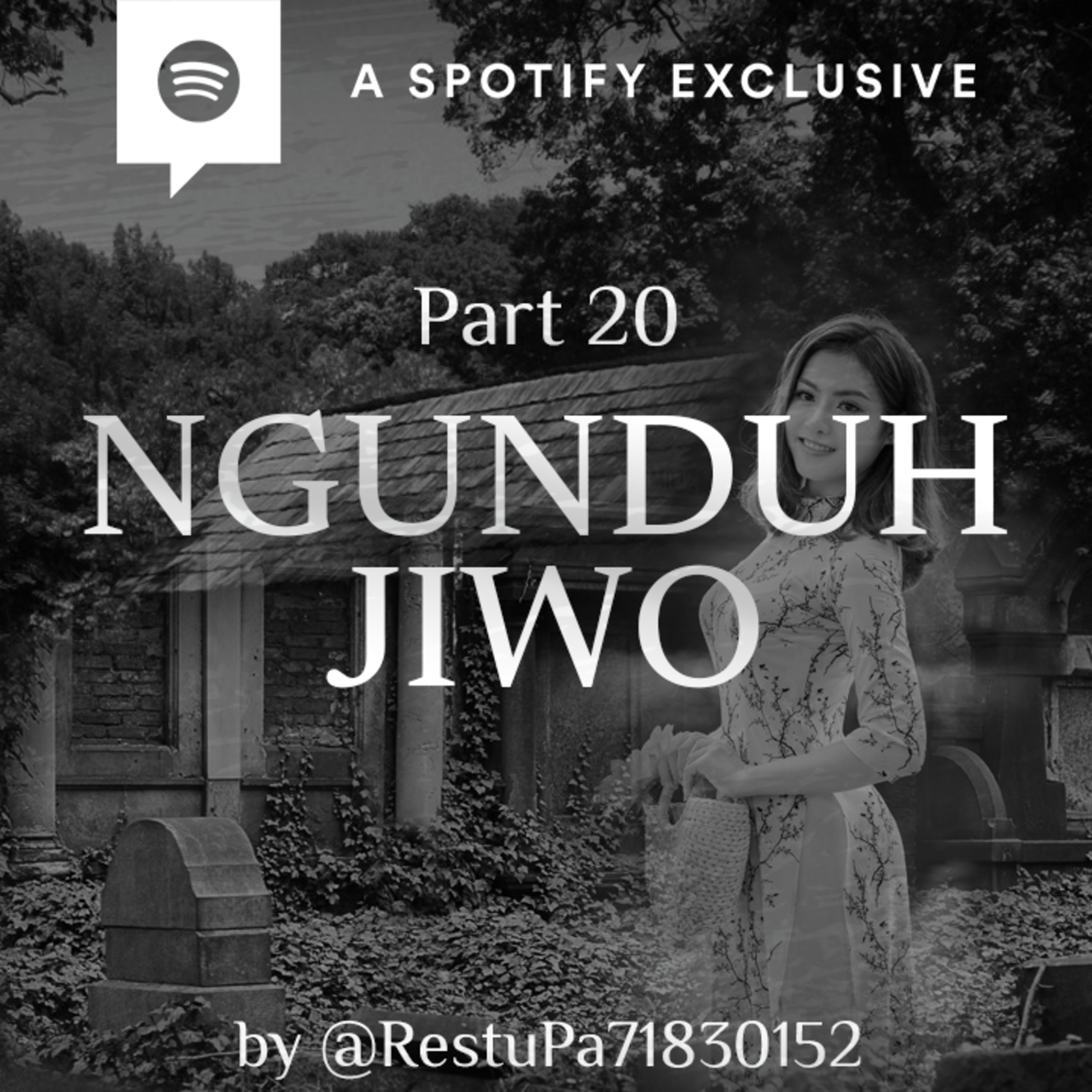 NGUNDUH JIWO (PART 20) by @RestuPa71830152 - Podcast Bagi Horror episode artwork
