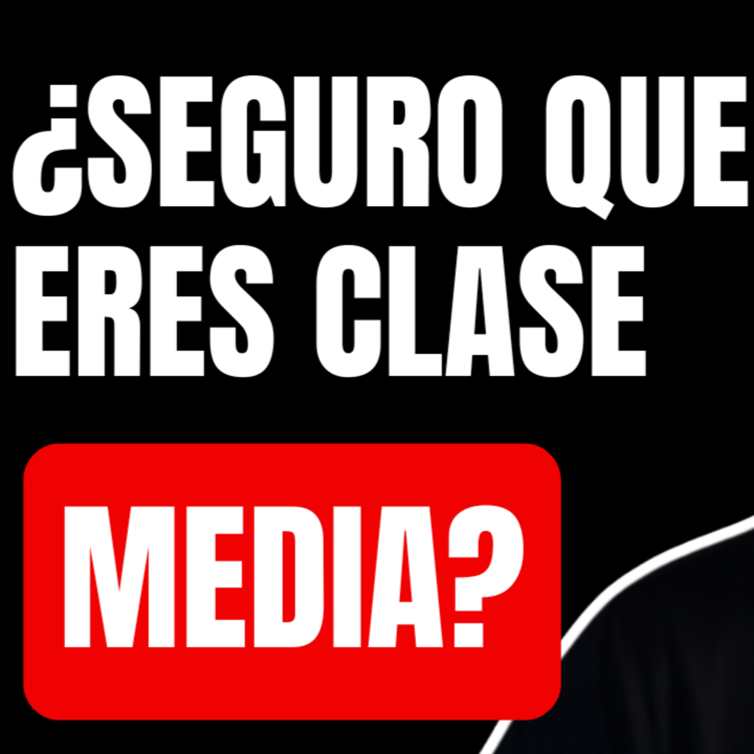 ¿Eres clase baja y no lo sabes? Bitcoin puede cambiarlo | Ep 257