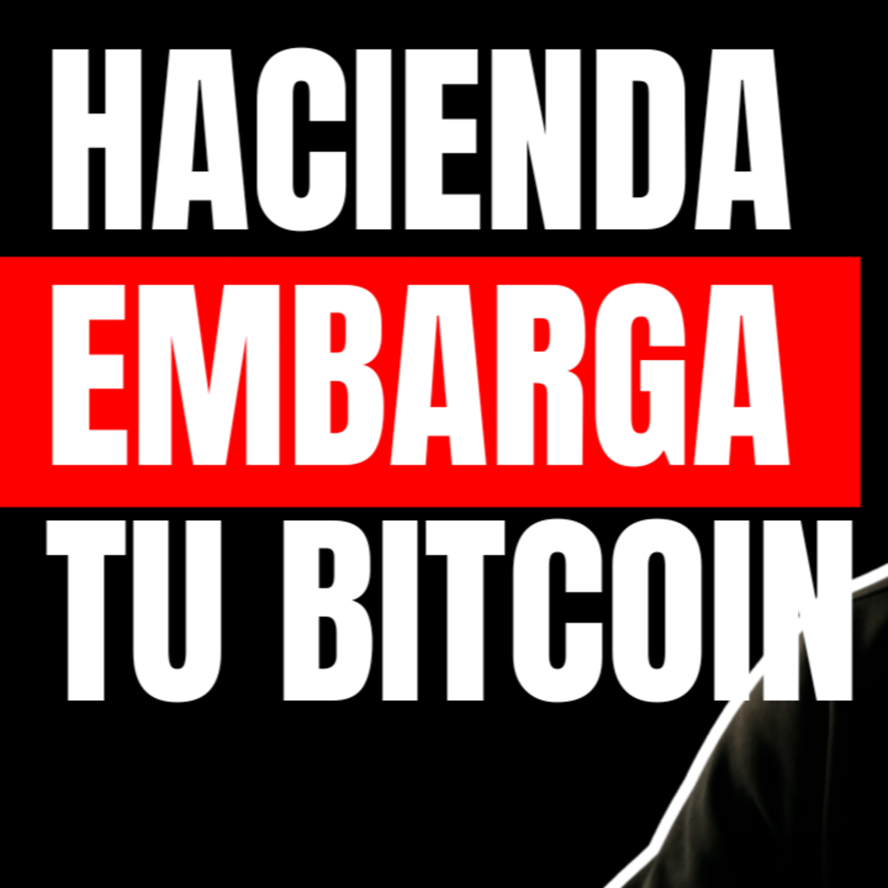 Hacienda puede Embargar tus Cripto [DAC8] Adiós a la privacidad en España 🎯 Ep258