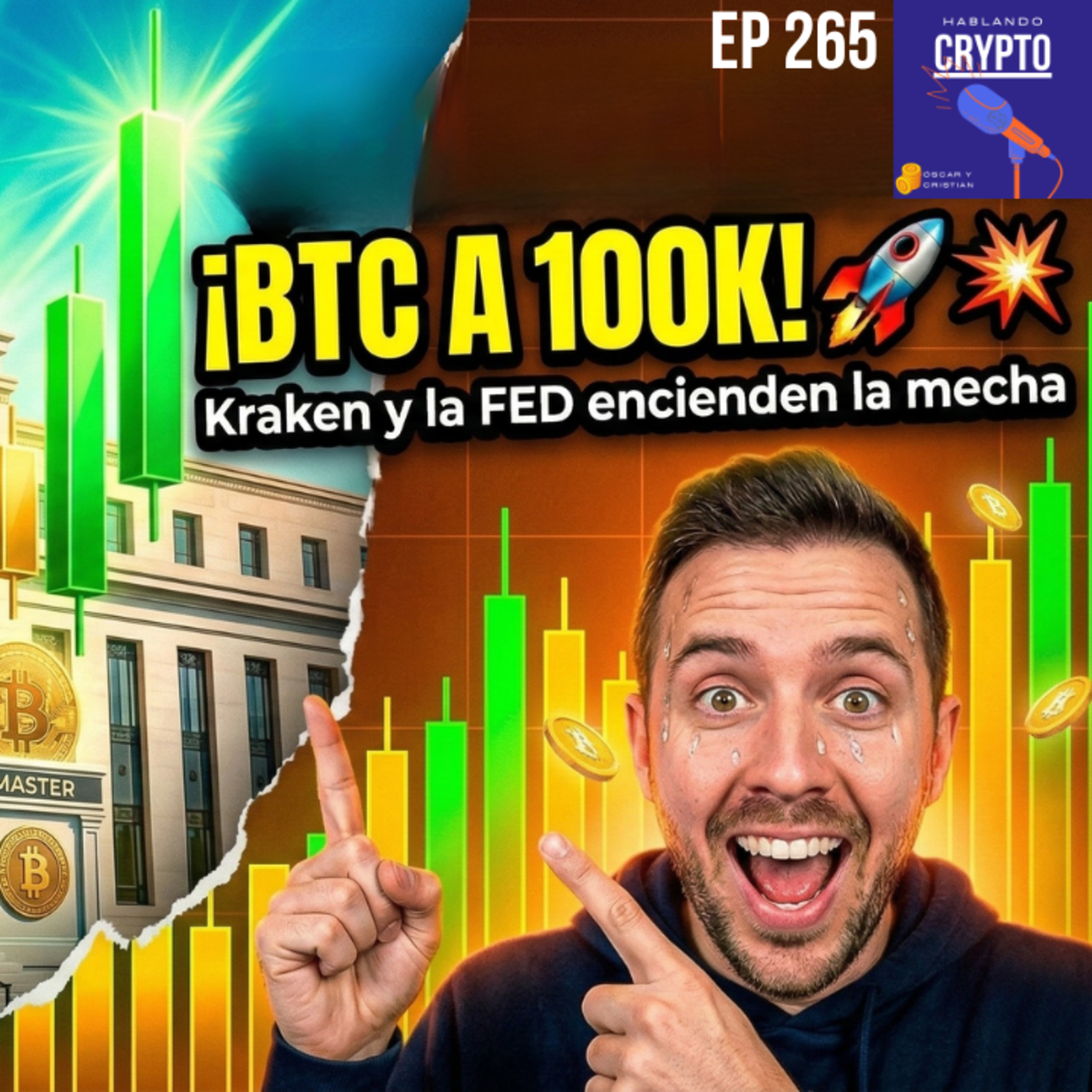 BITCOIN A $100K: El movimiento secreto de la FED y la Guerra en Irán 💡 Ep 265