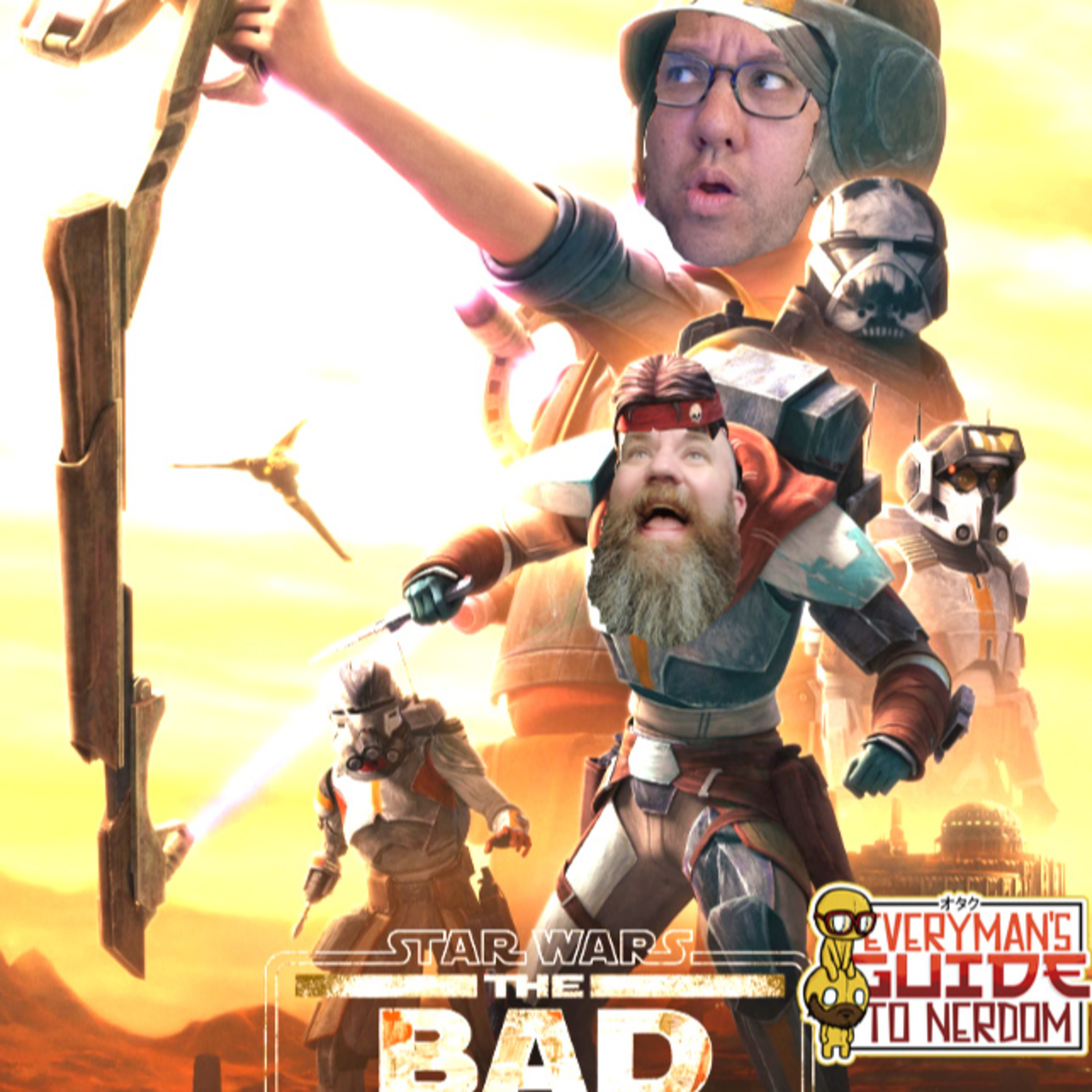 Nerkie - Bad Batch S2 E14 - Or That Time The Boys Talk About Plan 88 - EGTN Episode 134 episode artwork