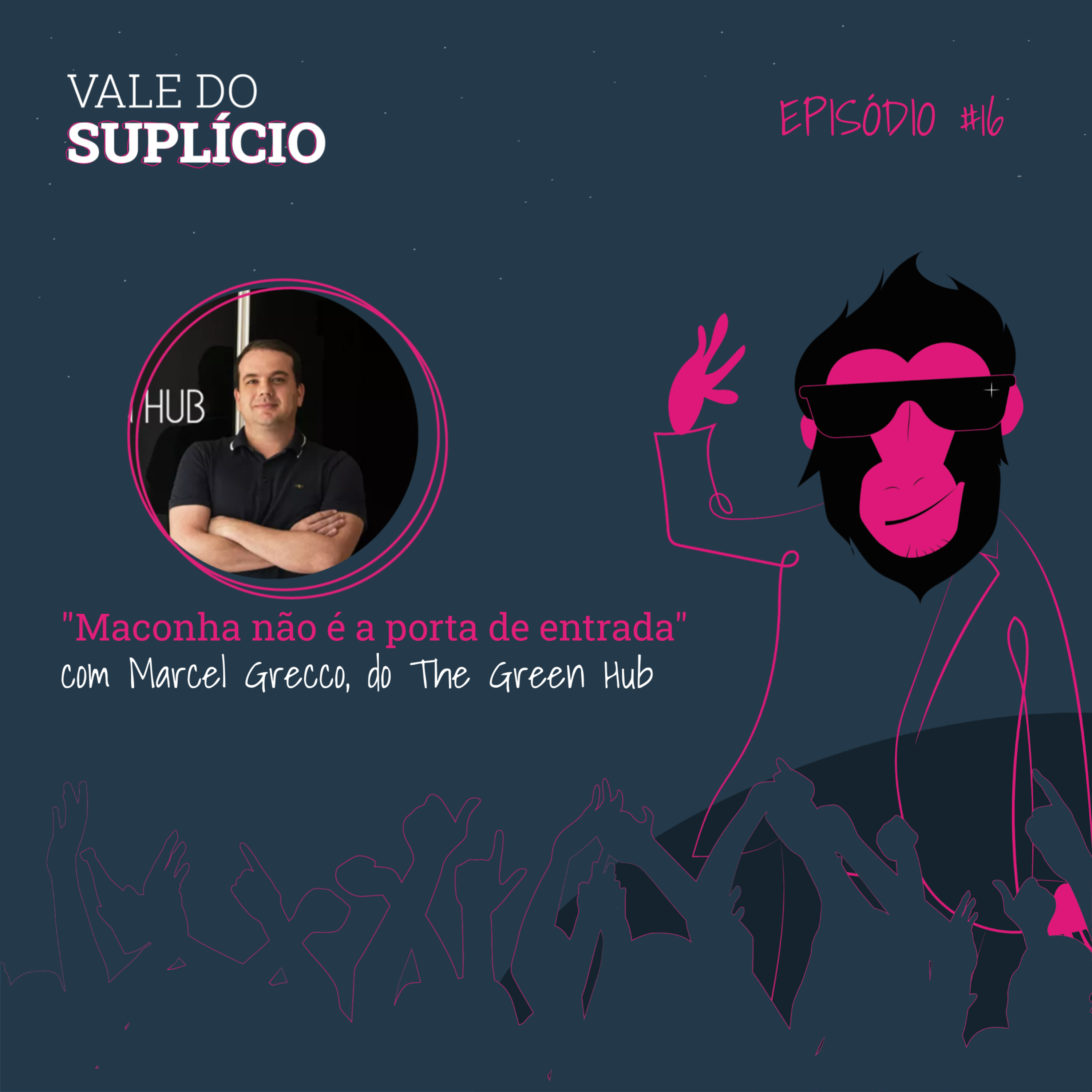 "Maconha não é a porta de entrada", com Marcel Grecco, do The Green Hub | E16T2 episode artwork