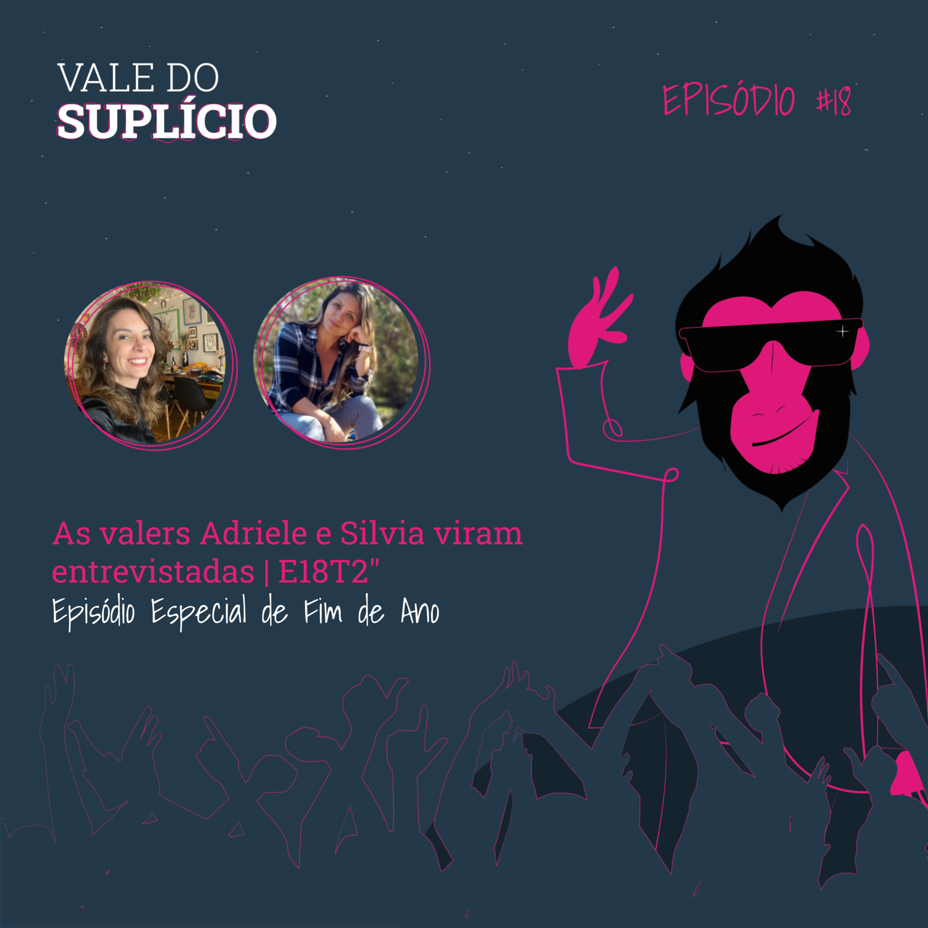 Episódio Especial de Fim de Ano: as valers Adriele e Silvia viram entrevistadas | E18T2 episode artwork