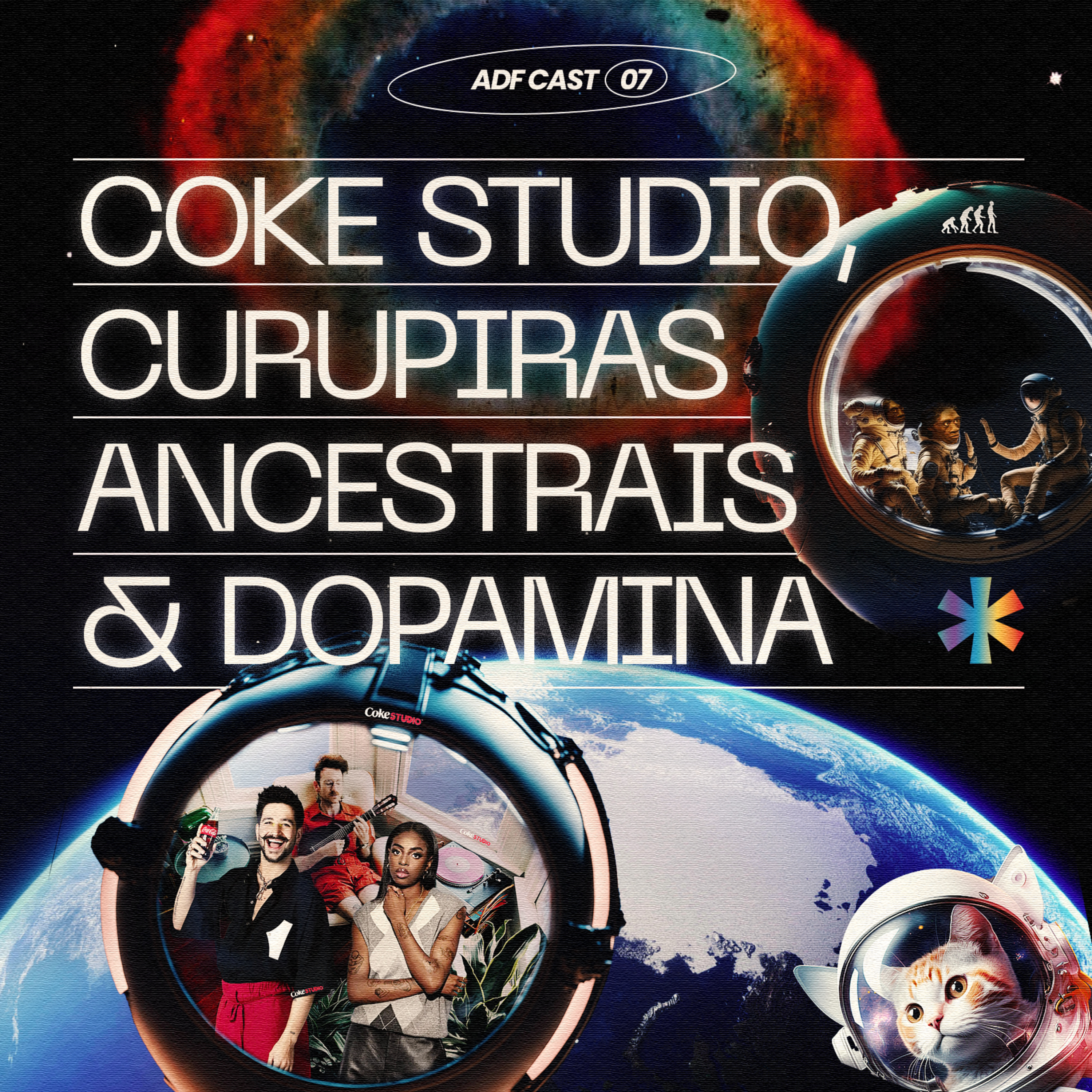#07 Coke Studio, Curupiras Ancestrais e Dopamina episode artwork
