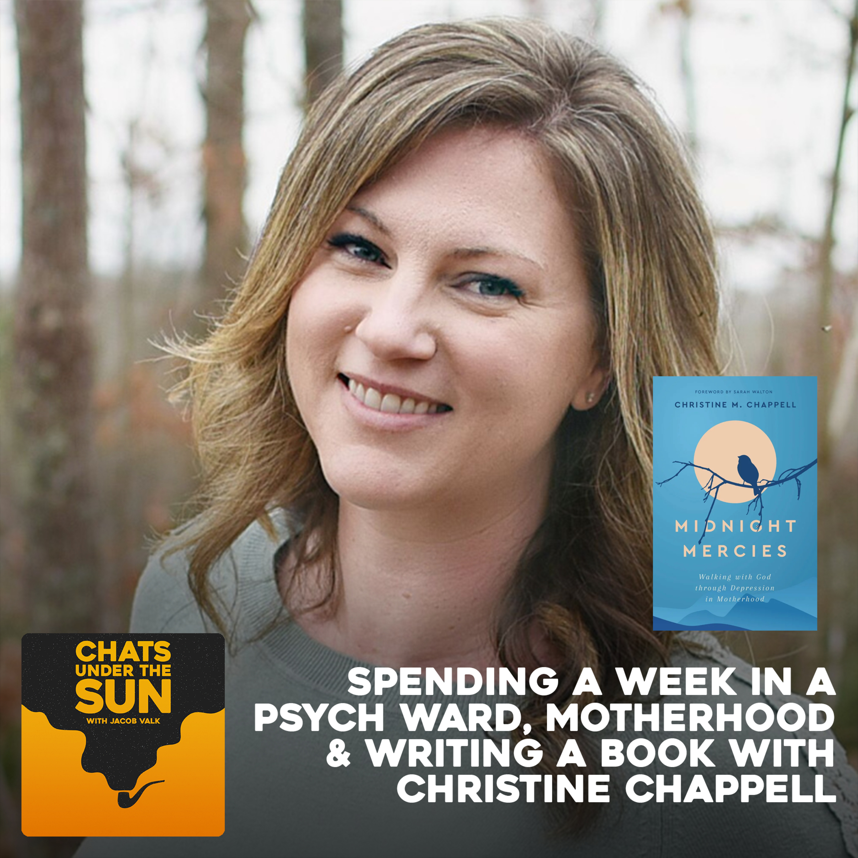94: Spending a Week in a Psych Ward, Motherhood & Writing a Book with Christine Chappell episode artwork