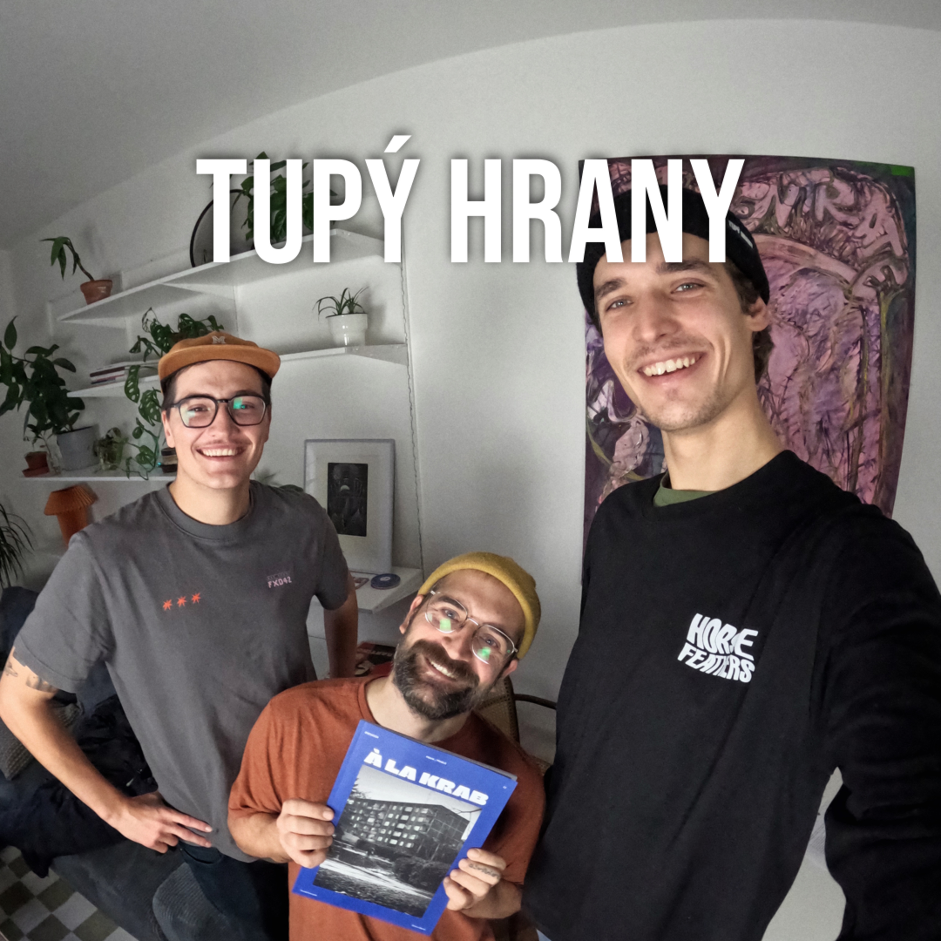 Lukáš Oujeský: Freestylový tiskoviny vymřely, À LA KRAB je unikátní výtvor. / Tupý hrany #99.5 episode artwork