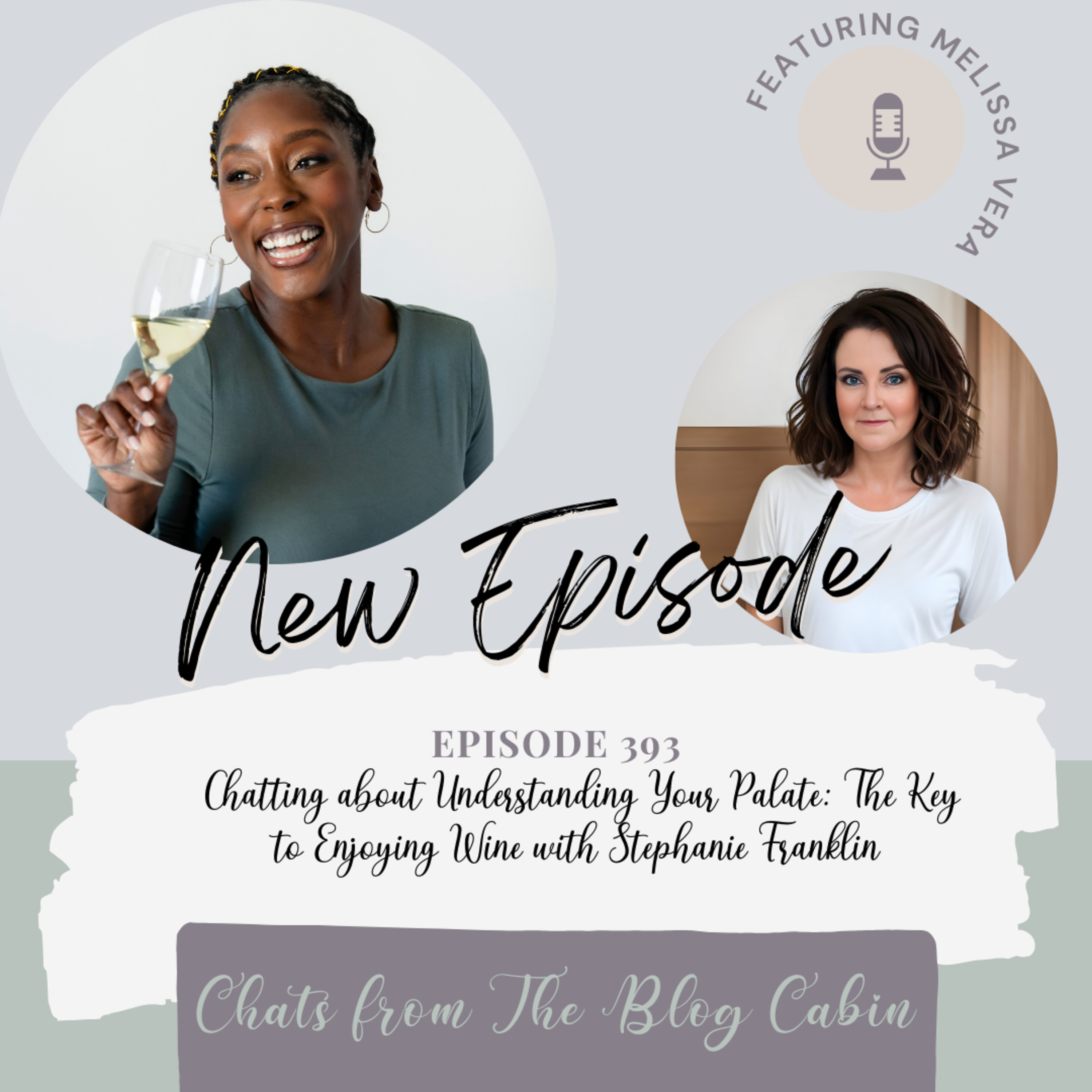 393 Chatting about Understanding Your Palate: The Key to Enjoying Wine episode artwork