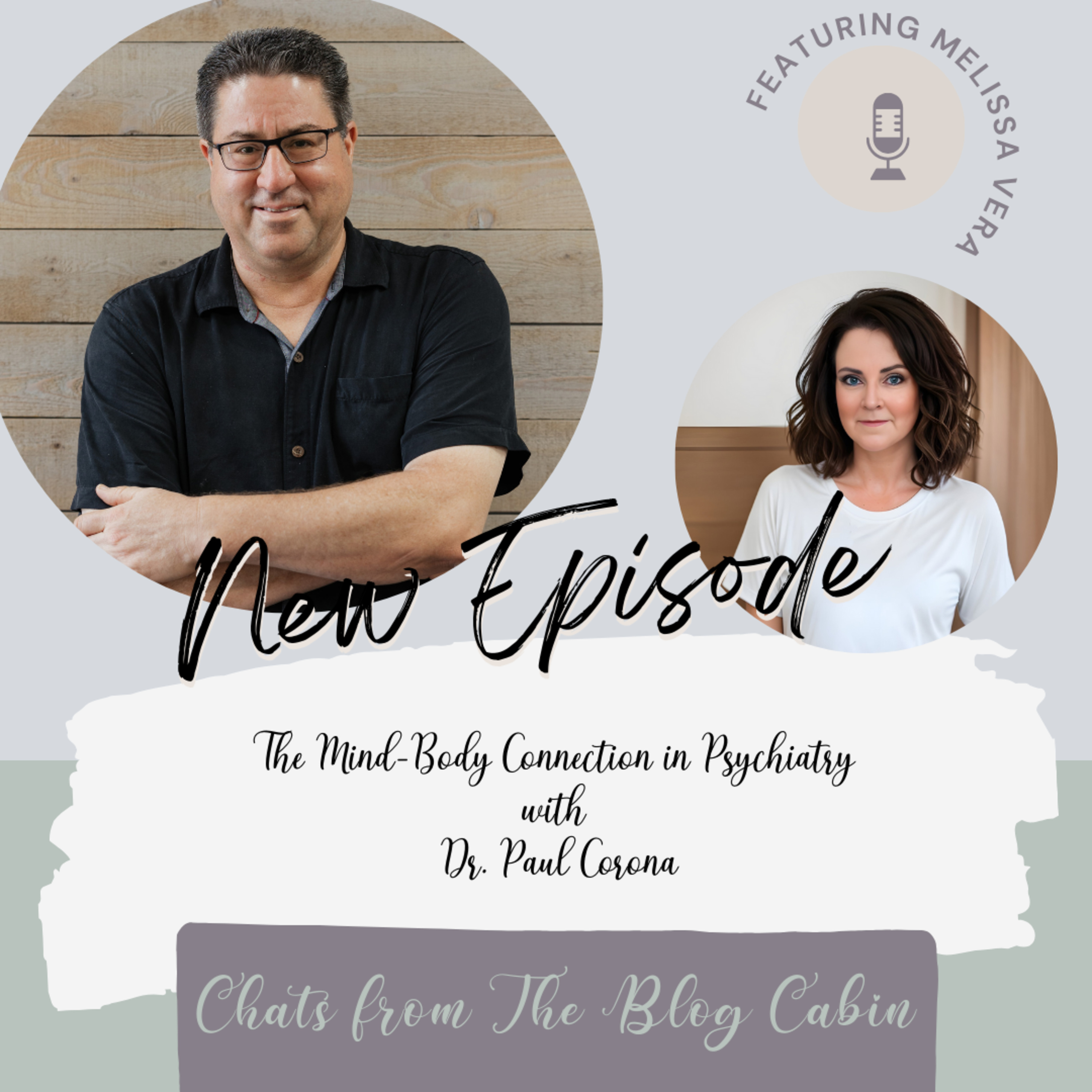 The Mind-Body Connection in Psychiatry with Dr. Paul Corona episode artwork