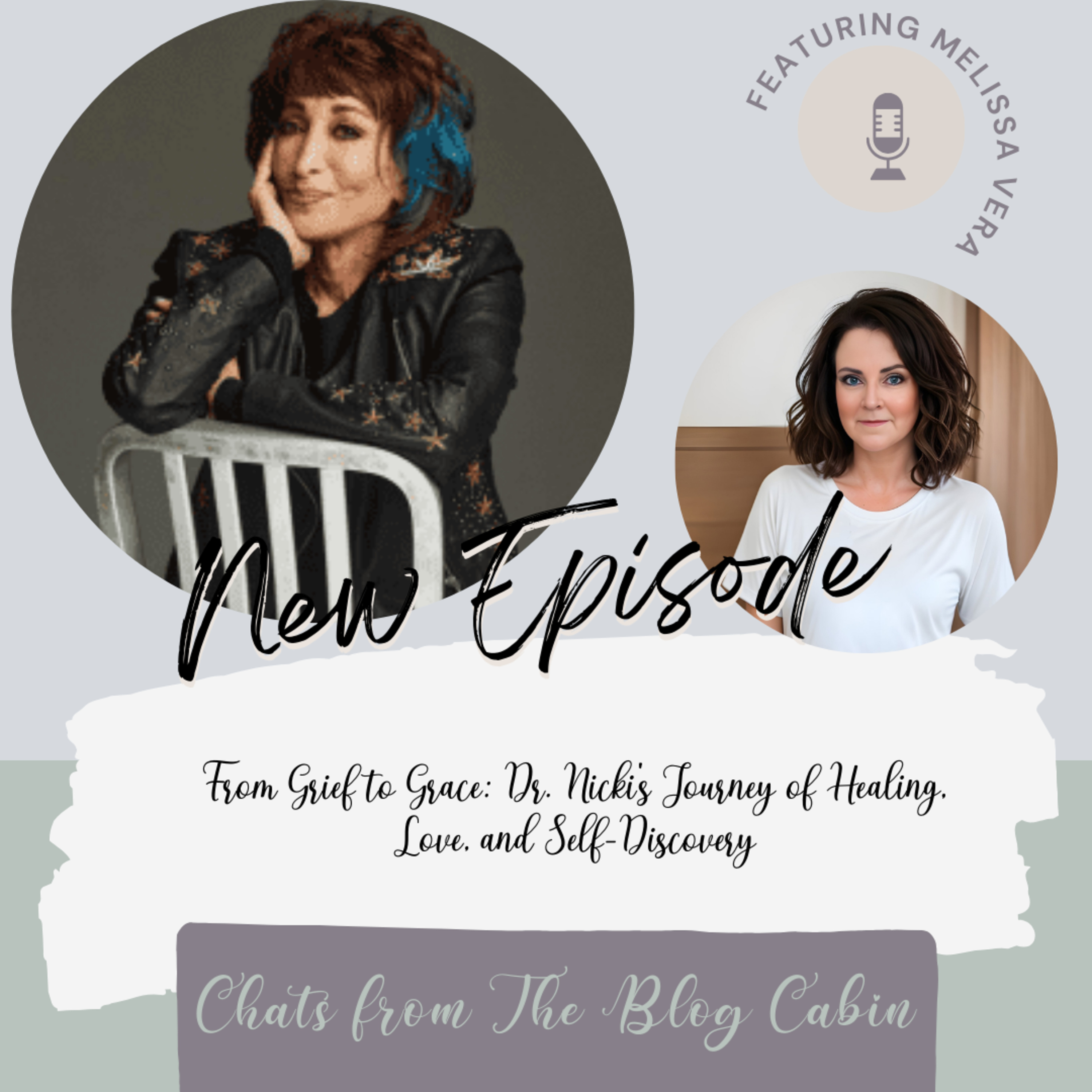 From Grief to Grace: Dr. Nicki’s Journey of Healing, Love, and Self-Discovery episode artwork