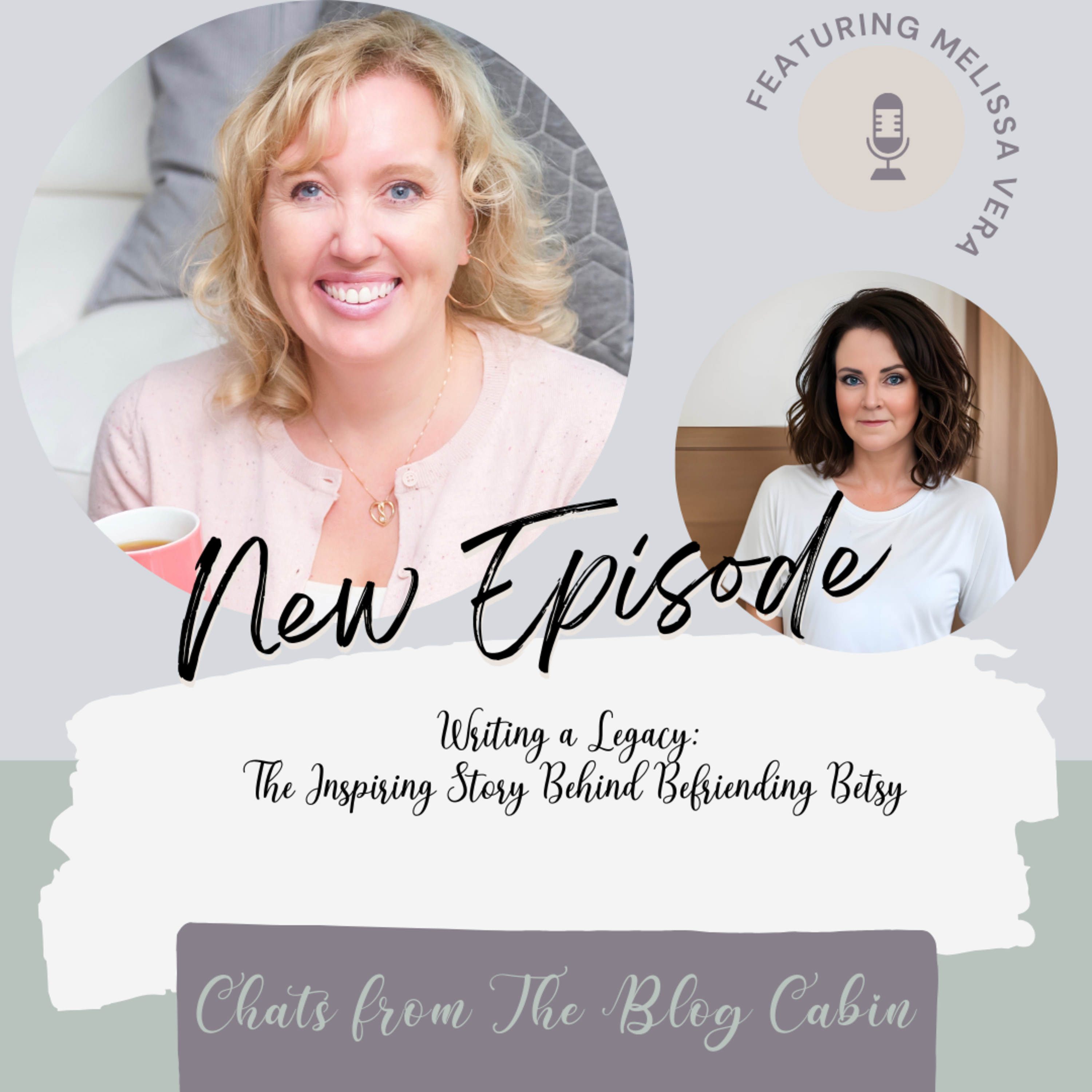 Writing a Legacy: The Inspiring Story Behind Befriending Betsy with Jen Braaksma episode artwork
