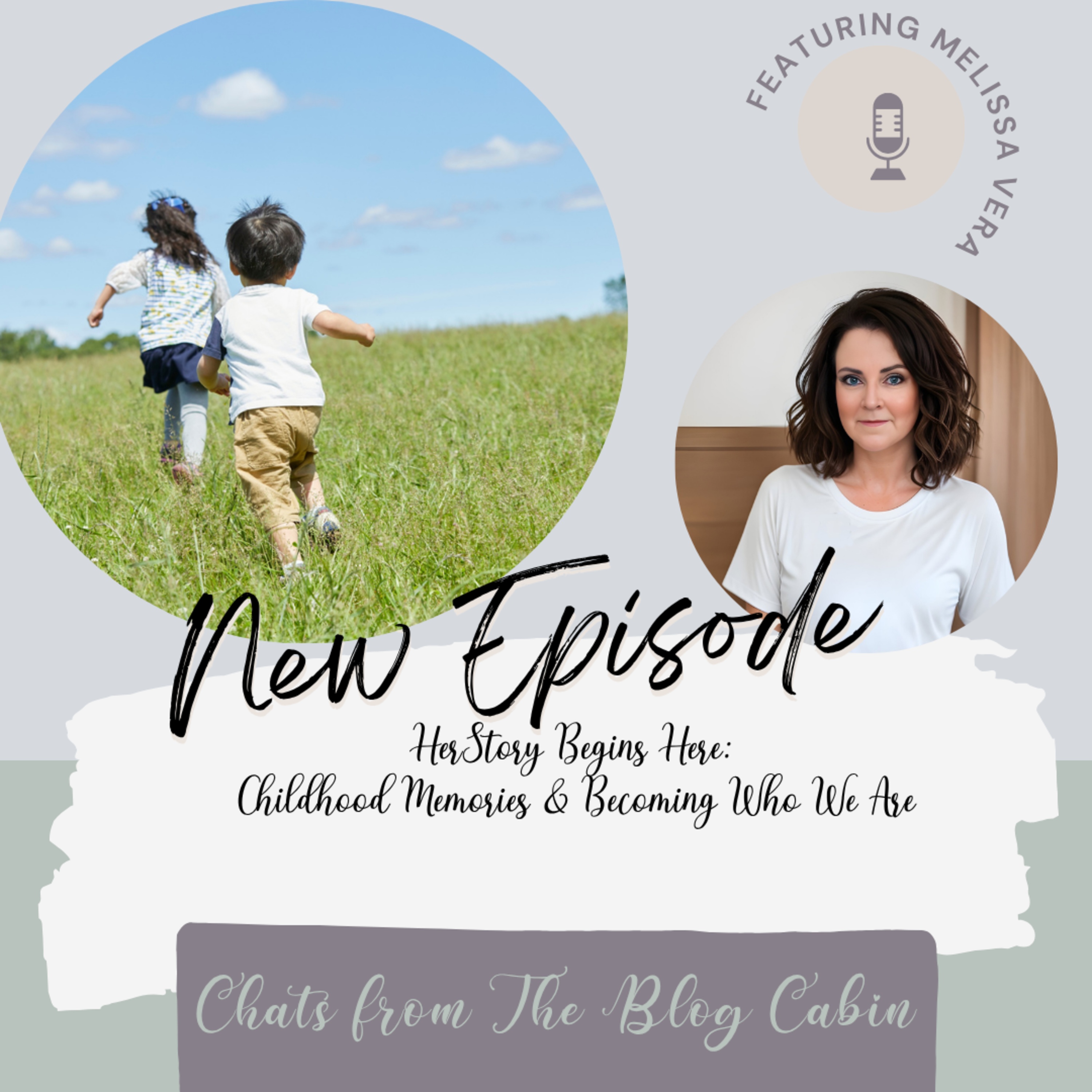 HerStory Begins Here: Childhood Memories & Becoming Who We Are episode artwork